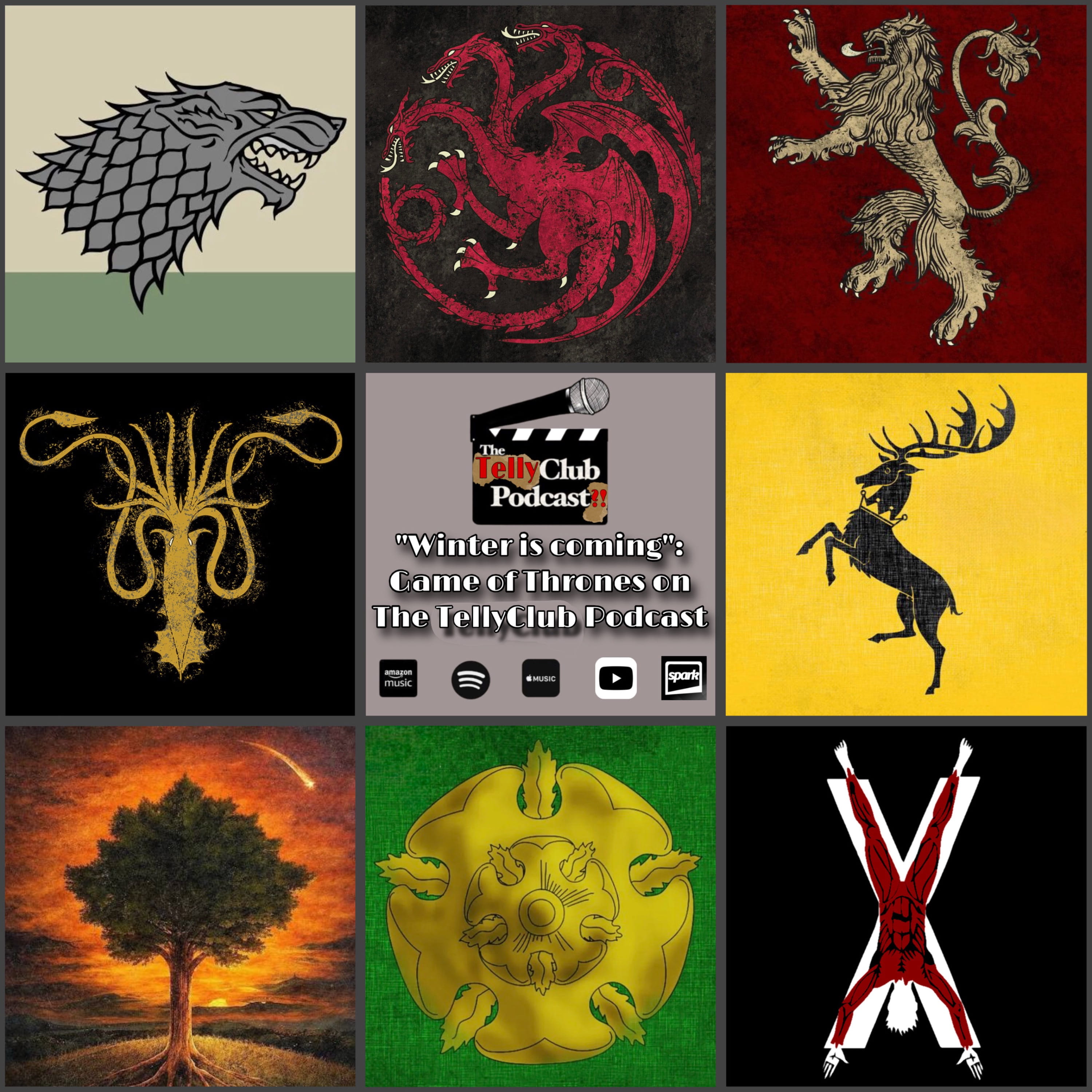 “Winter is Coming”: Game of Thrones on the TellyClub Podcast episode artwork