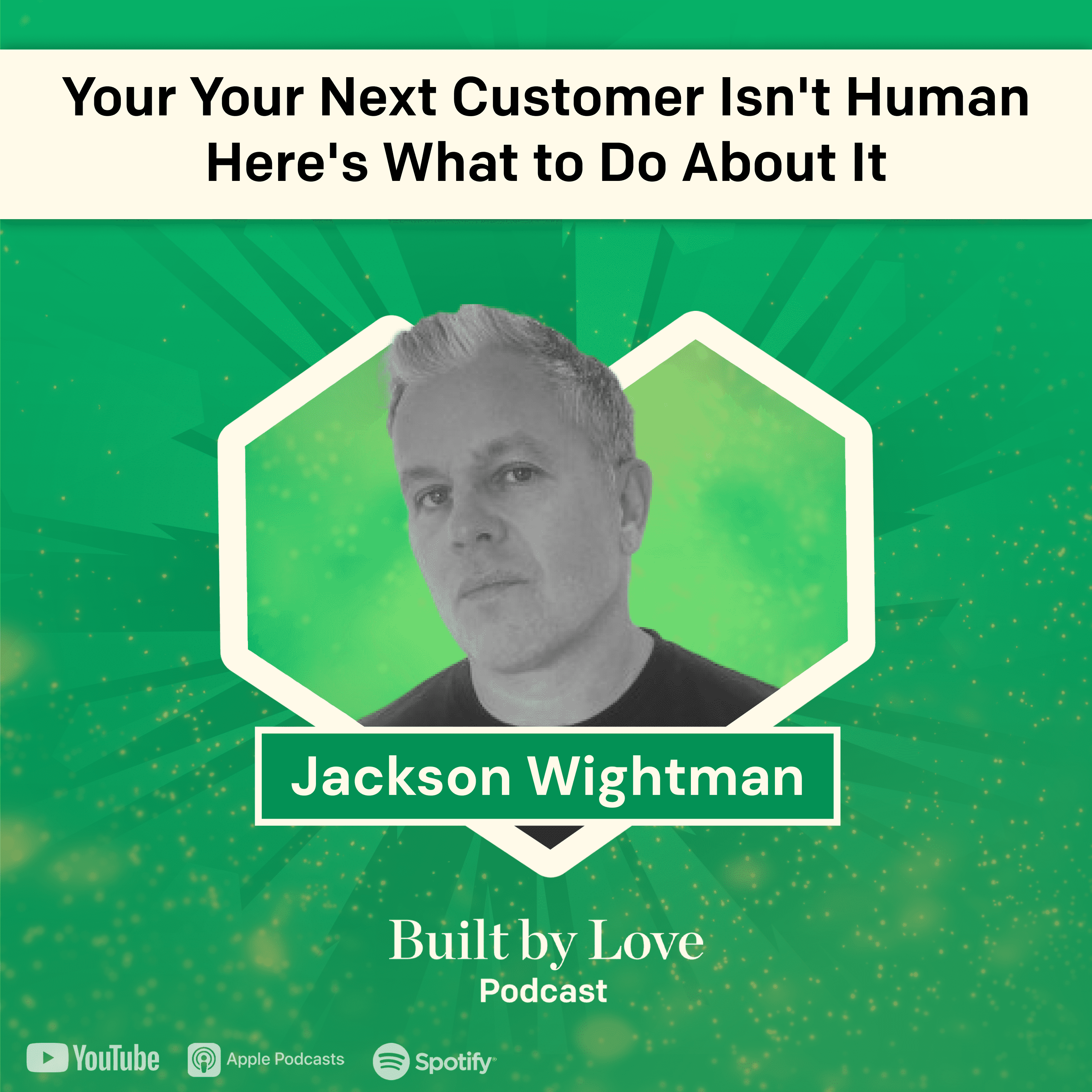 Your Next Customer Isn’t Human — Here’s What to Do About It