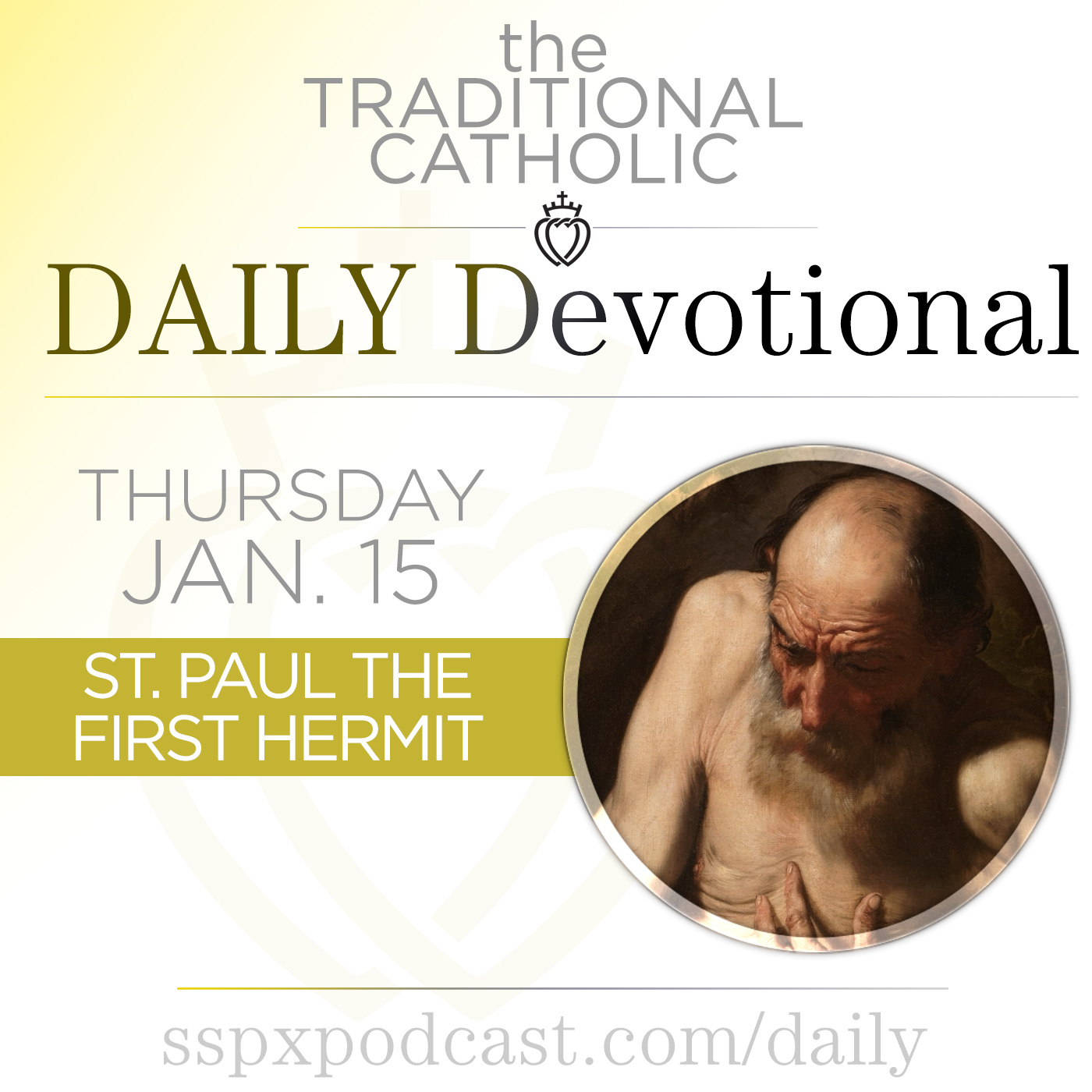 Jan 15 – S Paul 1st Hermit Jan 15 – S Paul 1st Hermit