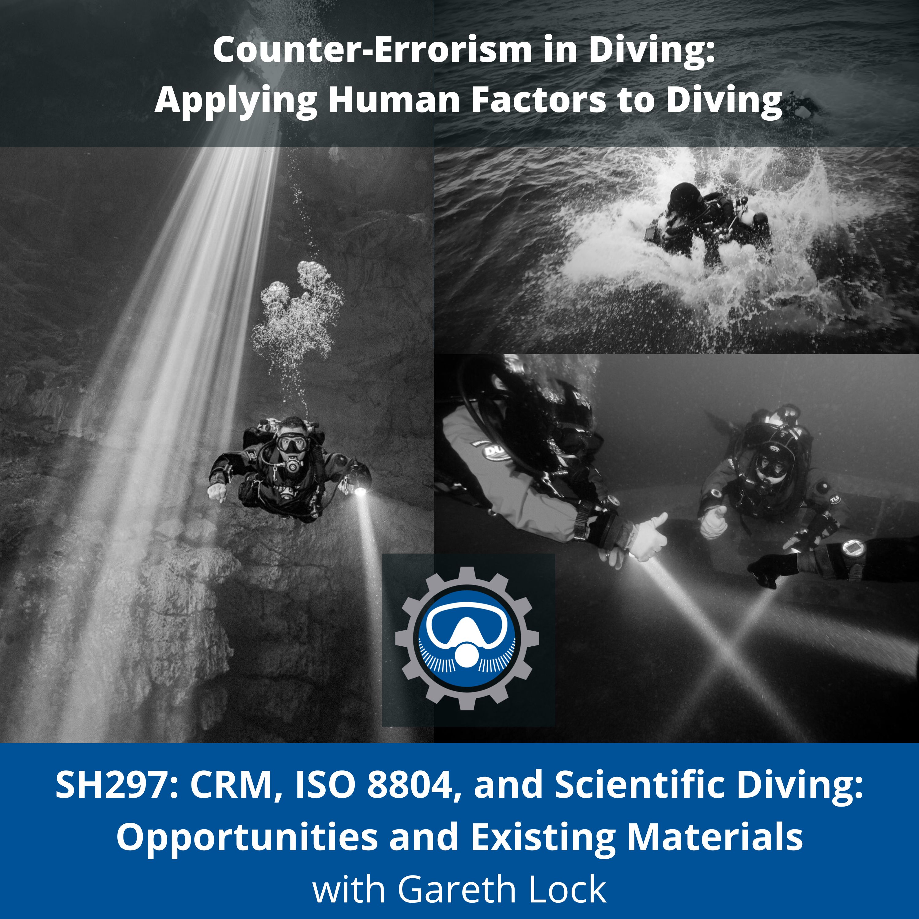 SH297: CRM, ISO 8804, and Scientific Diving: Opportunities and Existing Materials episode artwork