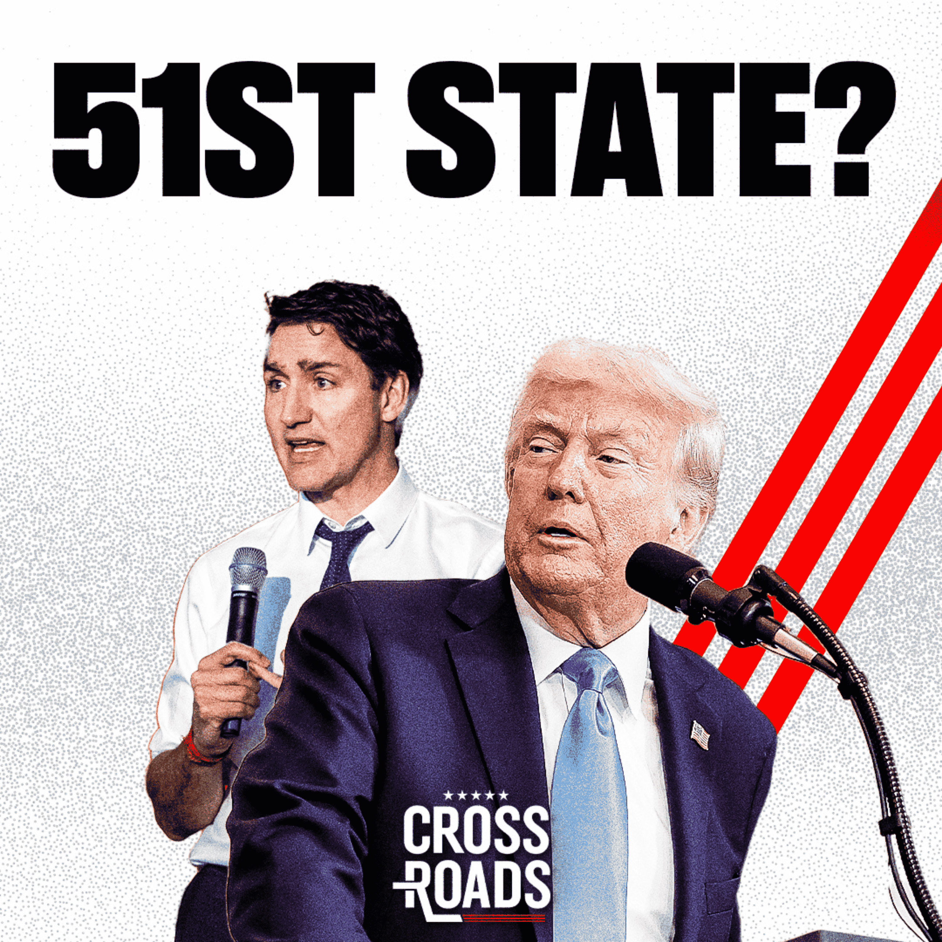 Trump Serious About Canada as 51st State; IRS Agents to be Sent to Work on Border Security