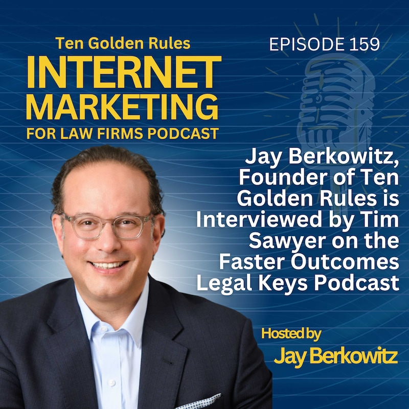 Artwork for podcast Ten Golden Rules Internet Marketing for Law Firms Podcast