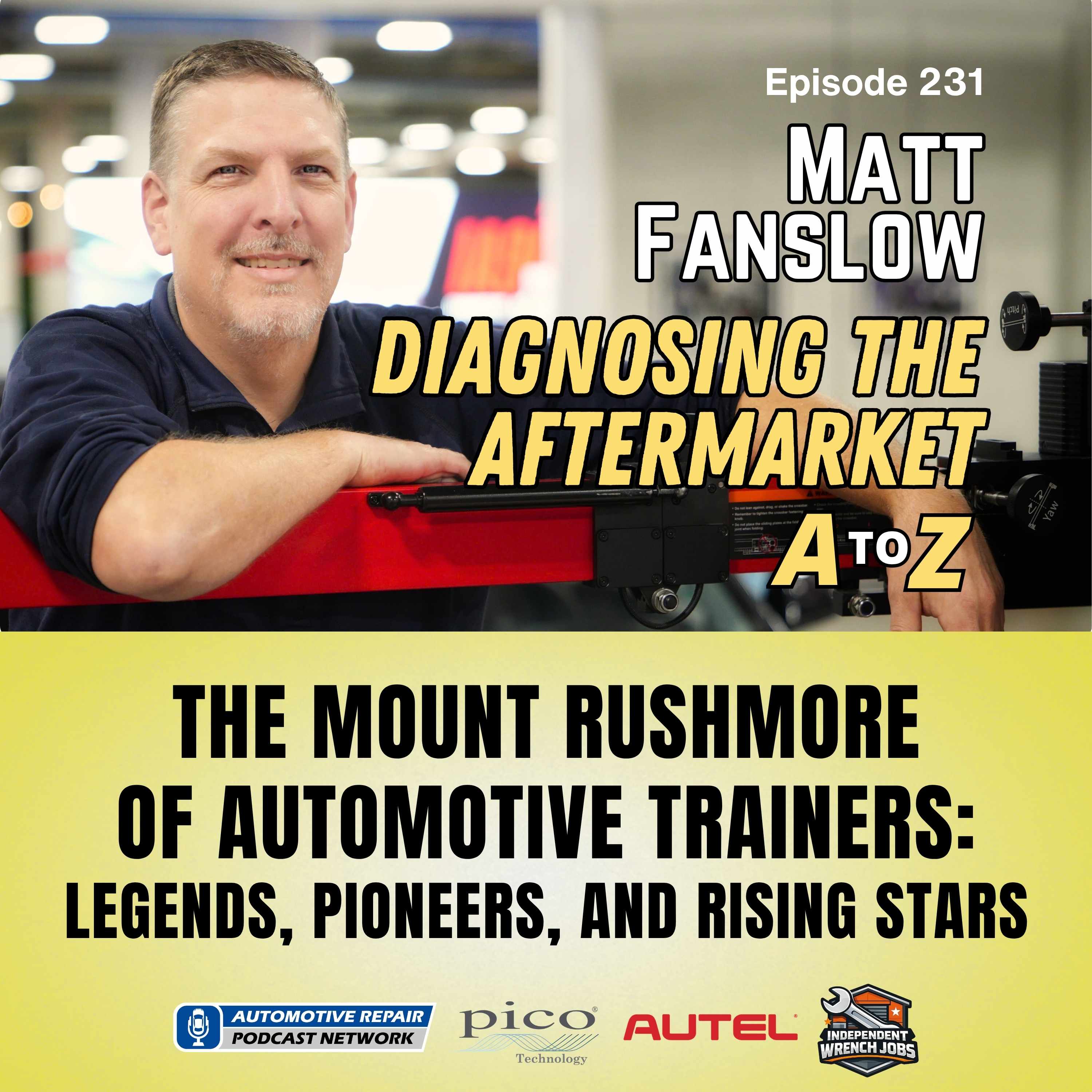 The Mount Rushmore of Automotive Trainers: Legends, Pioneers, and Rising Stars [E231]