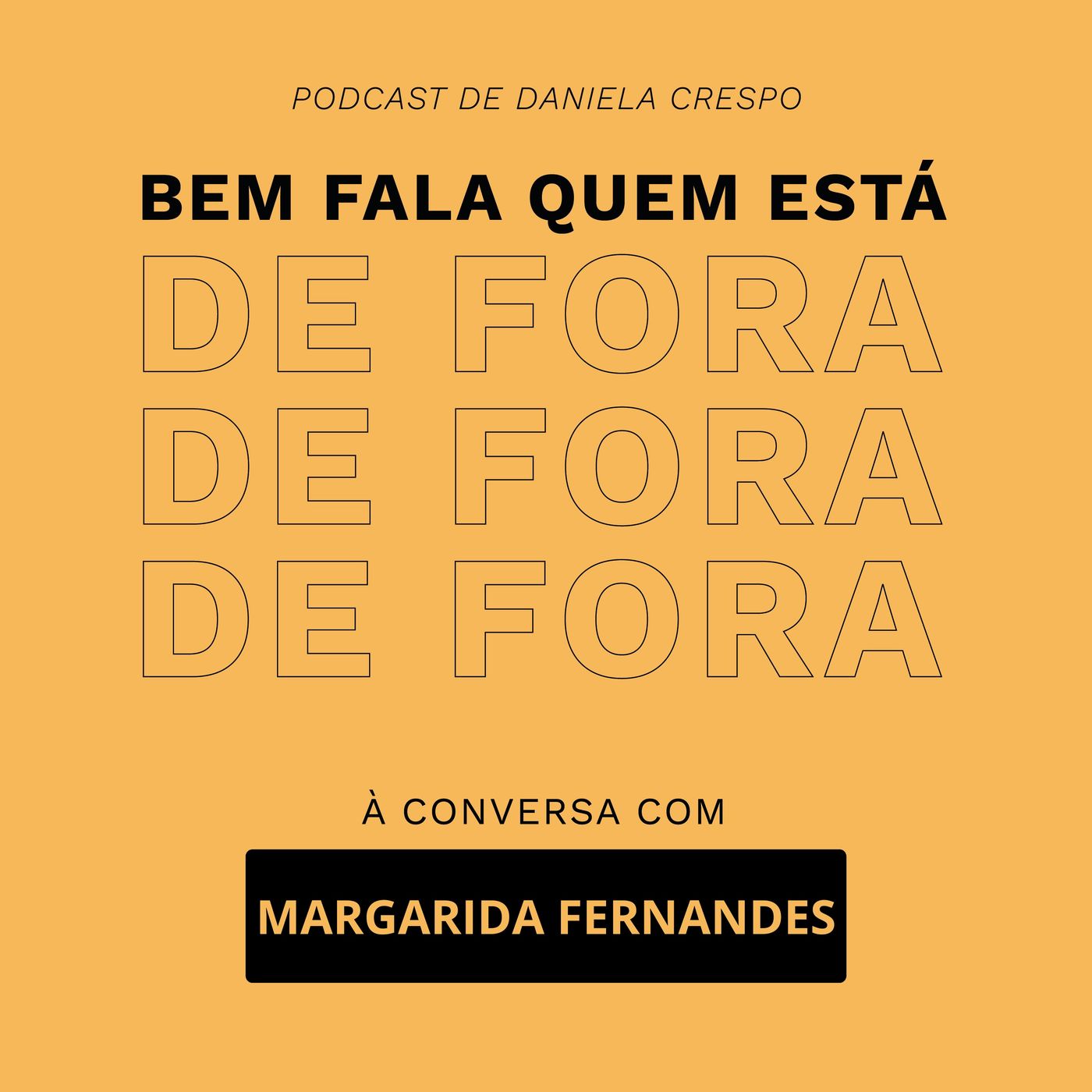 Bem Fala Quem está de Fora