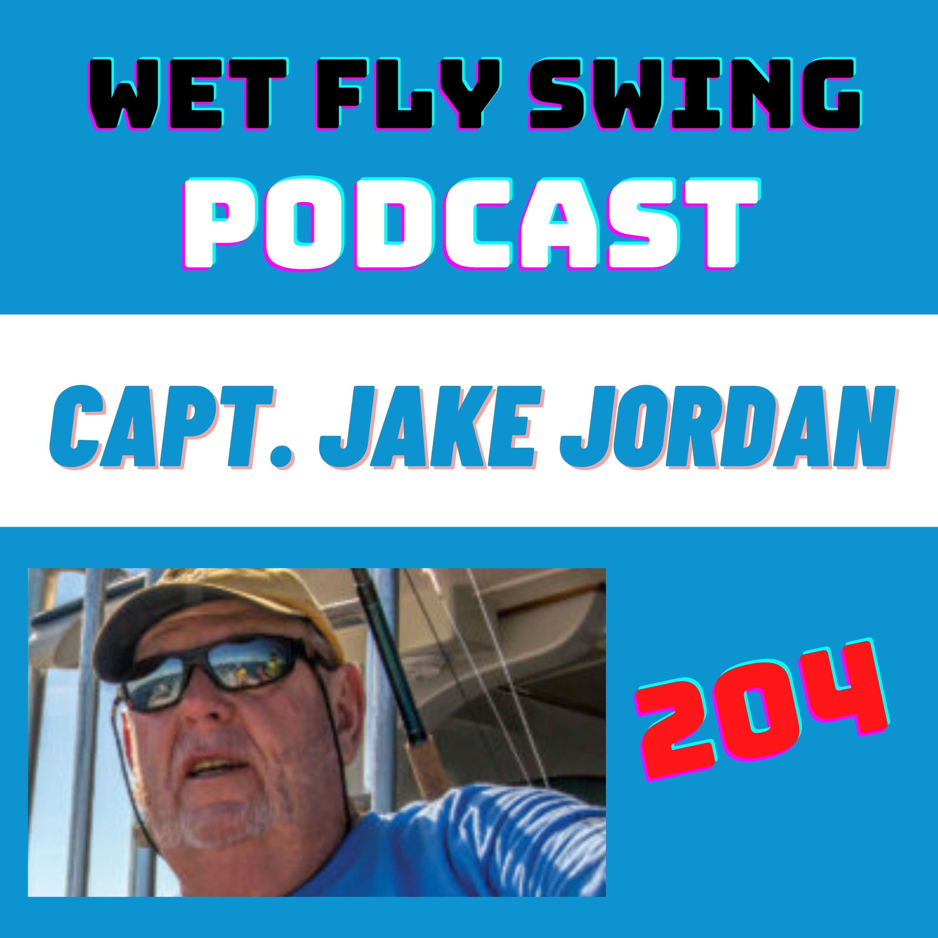 WFS 204 - Getting Started Fly Fishing for Billfish with Jake Jordan - TFO, Lefty Kreh episode artwork