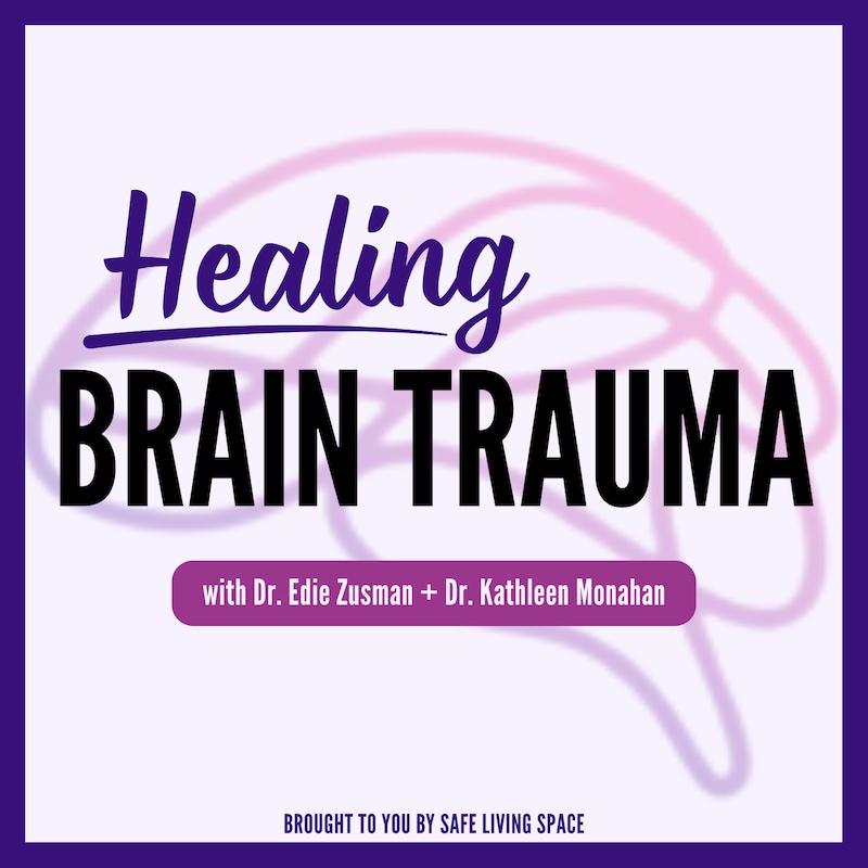 Artwork for podcast Healing Brain Trauma