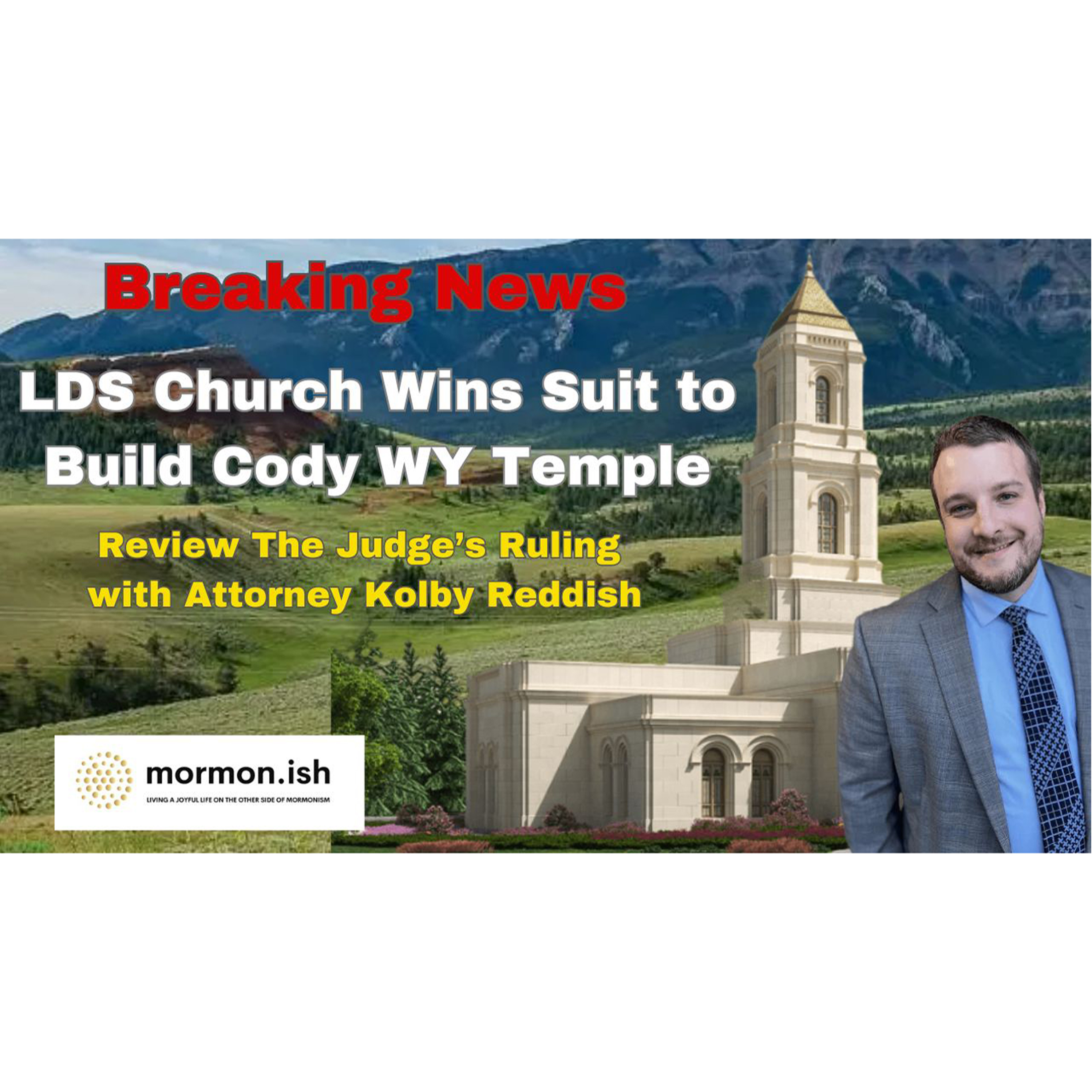 cover of episode LDS Church Wins Suit to Build Cody Wyoming Temple