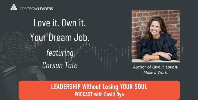 Love it. Own it. Your Dream Job with Carson Tate