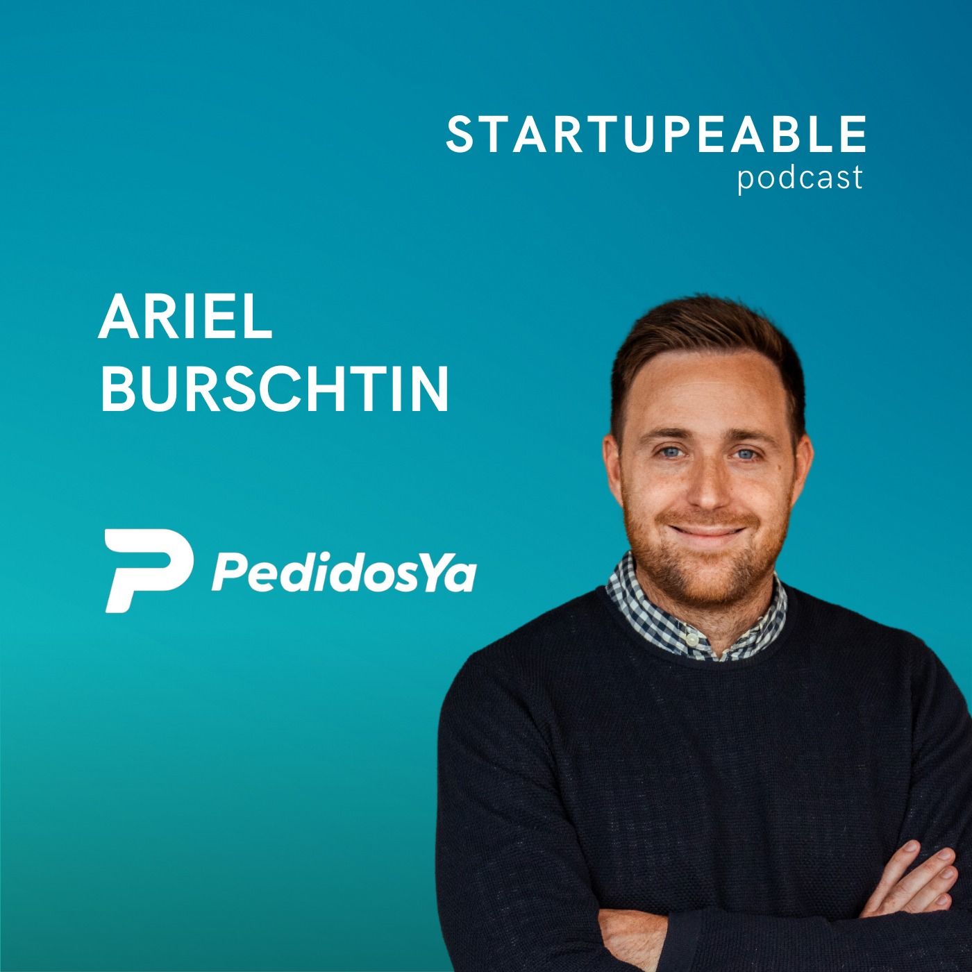 La Historia de Pedidos Ya: El Universitario Fundador de una Empresa Multimillonaria | Ariel Burschtin, Pedidos Ya