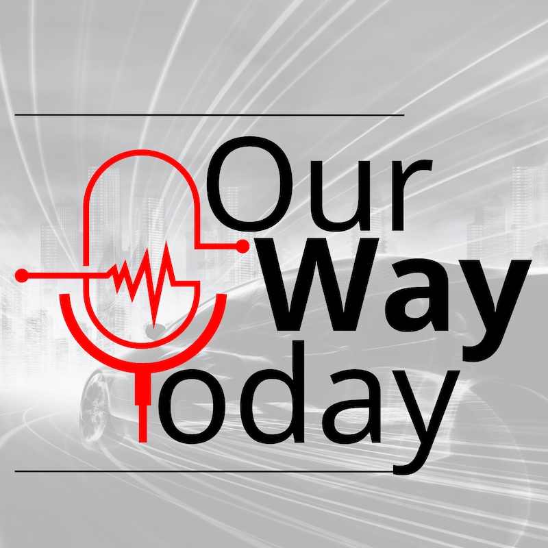 Artwork for podcast Our Way Today