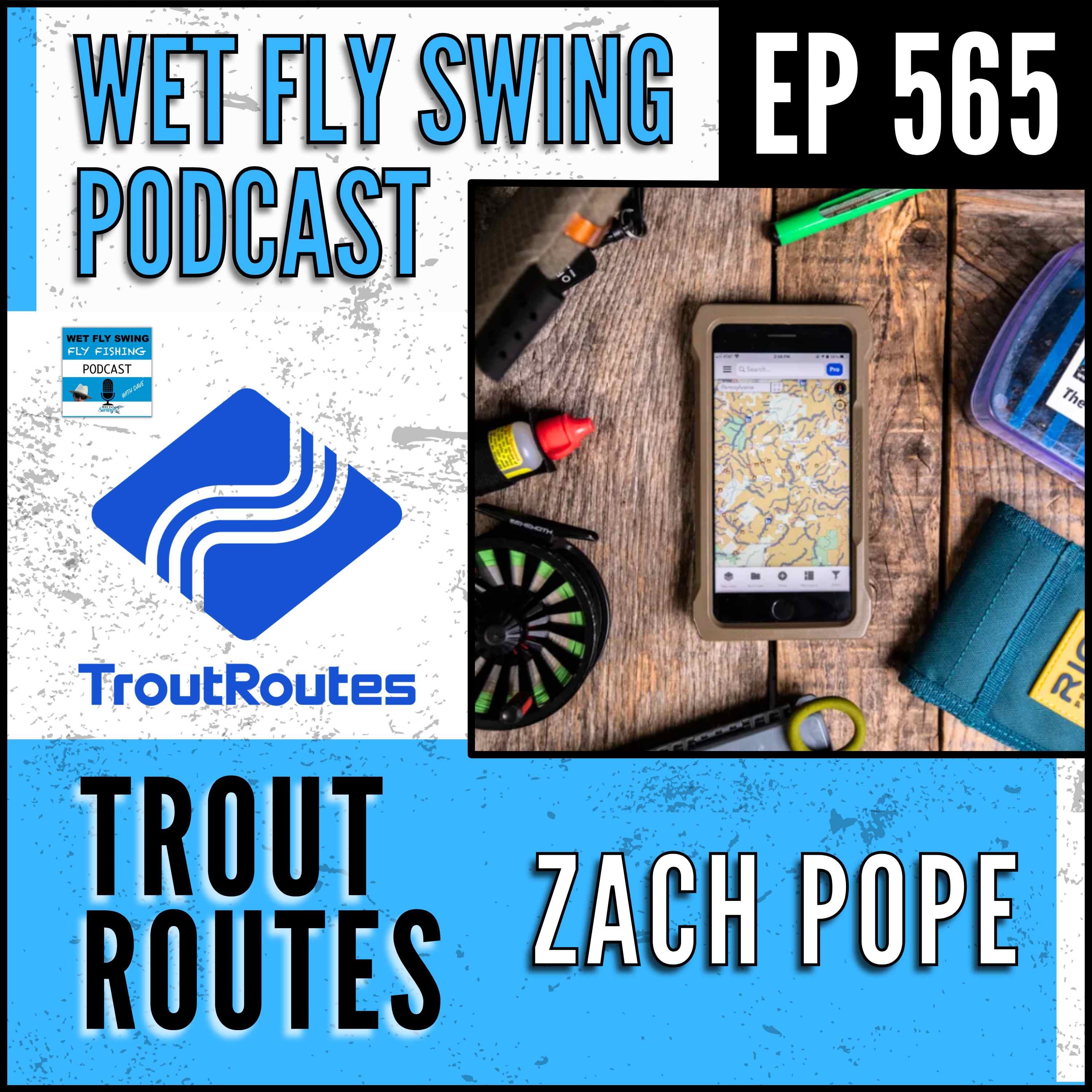 WFS 565 - TroutRoutes with Zach Pope - Fishing App, River Guide, Trout Streams episode artwork