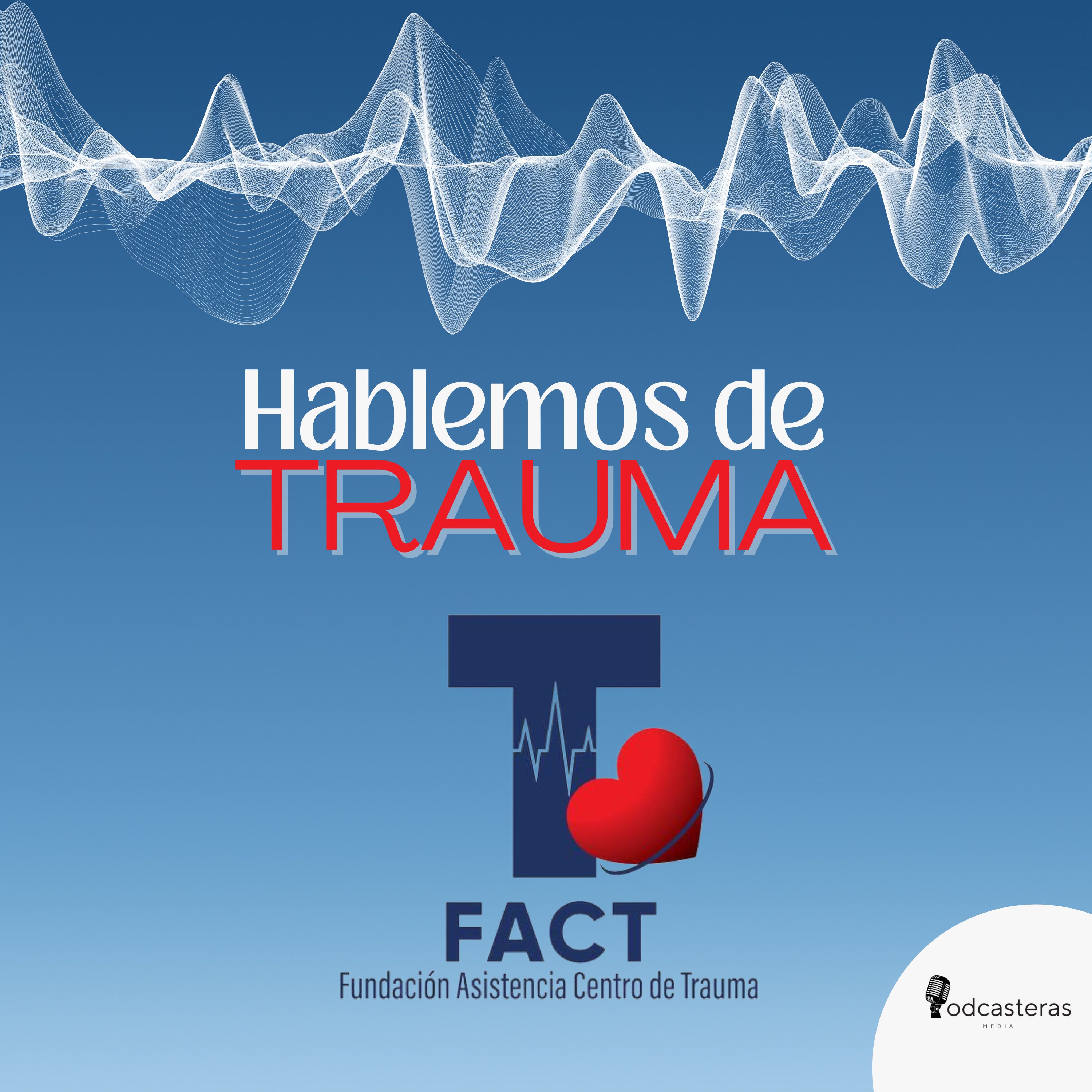 Hablemos de Trauma