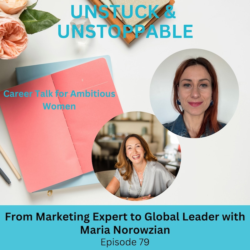 Artwork for podcast Unstuck & Unstoppable