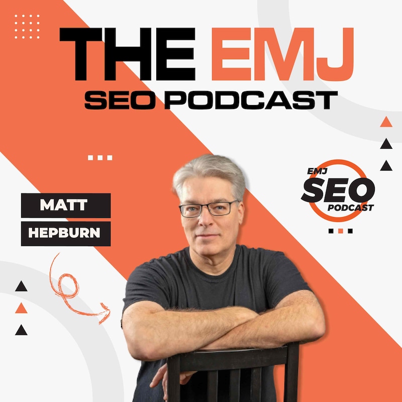 Artwork for podcast The EMJ SEO Podcast