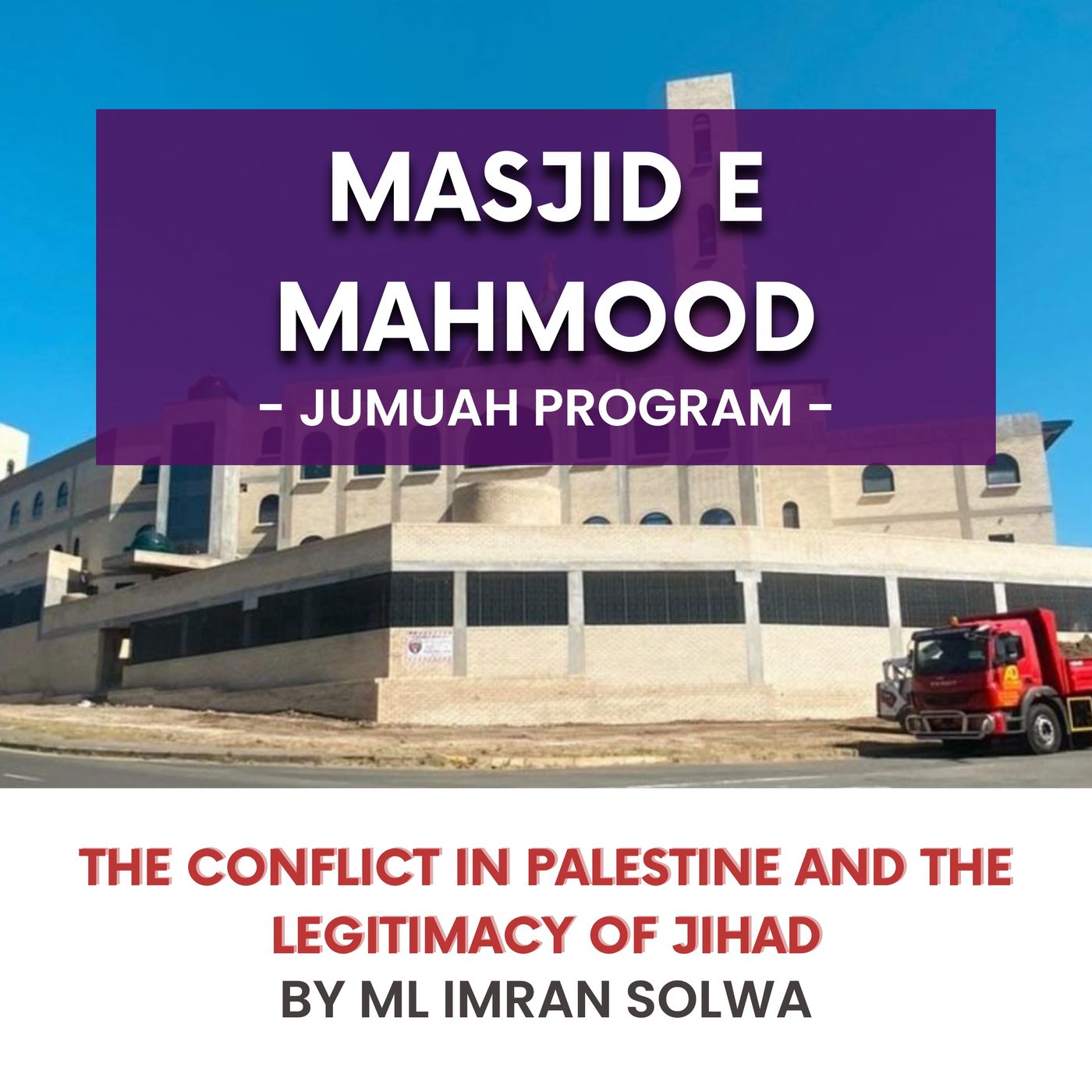 231020_The conflict in Palestine and the legitimacy of Jihad by ML Imran solwa