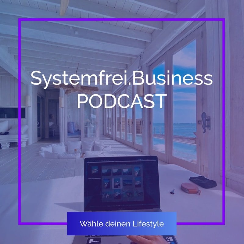 Artwork for podcast Systemfrei.Business