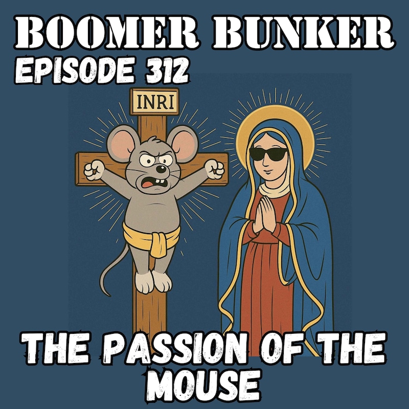 Artwork for podcast Boomer Bunker