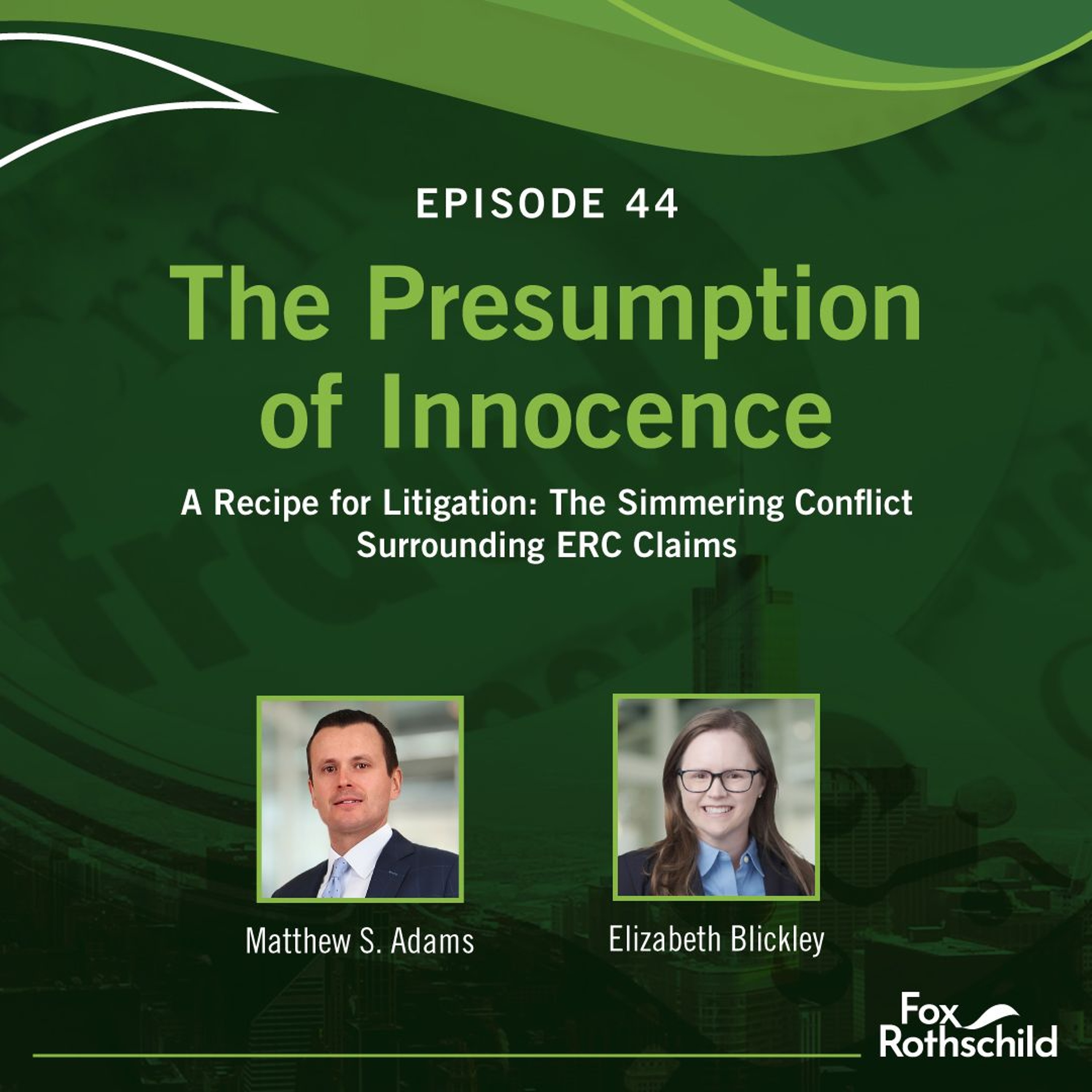 Fox Rothschild: The Presumption of Innocence