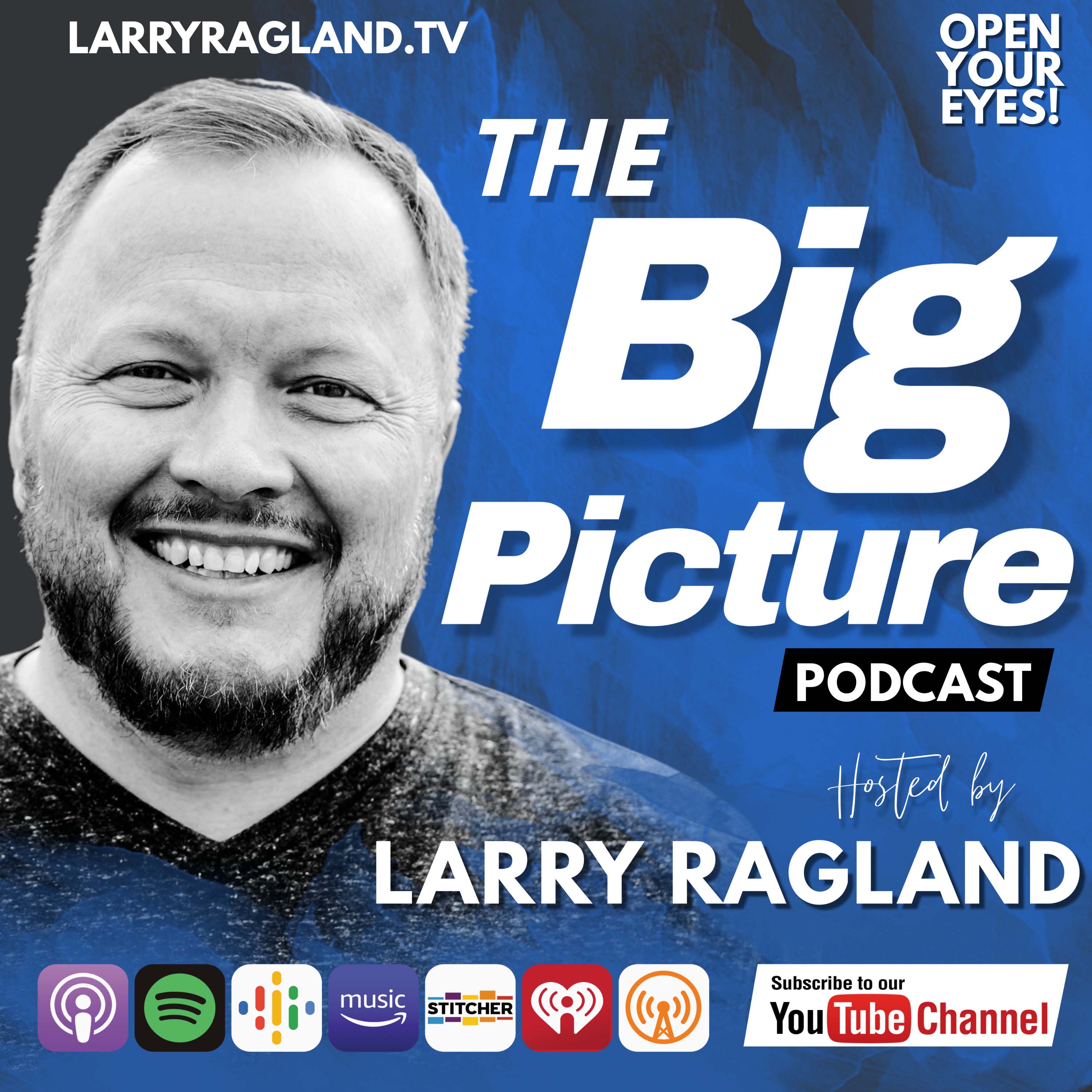 Show artwork for The Big Picture with Larry Ragland