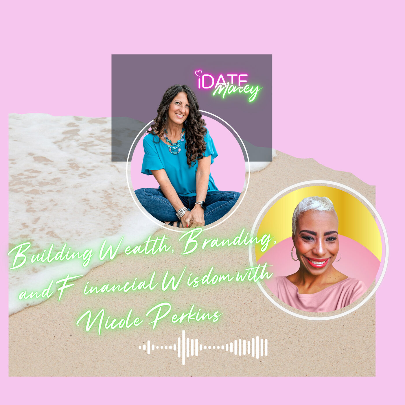 Building Wealth, Branding, and Financial Wisdom with Nicole Perkins