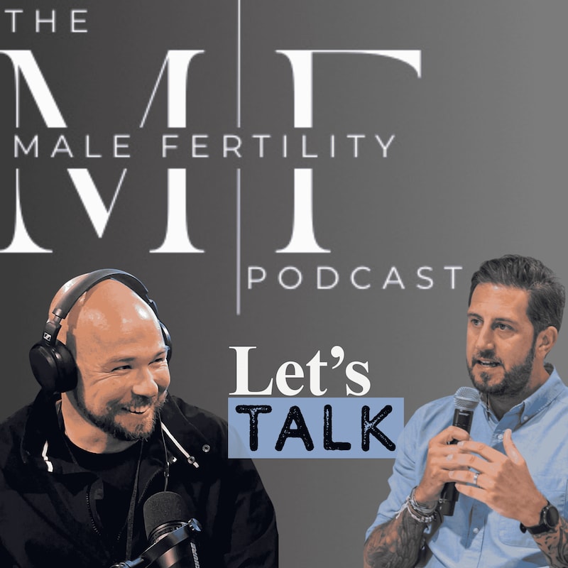Artwork for podcast The Male Fertility Podcast