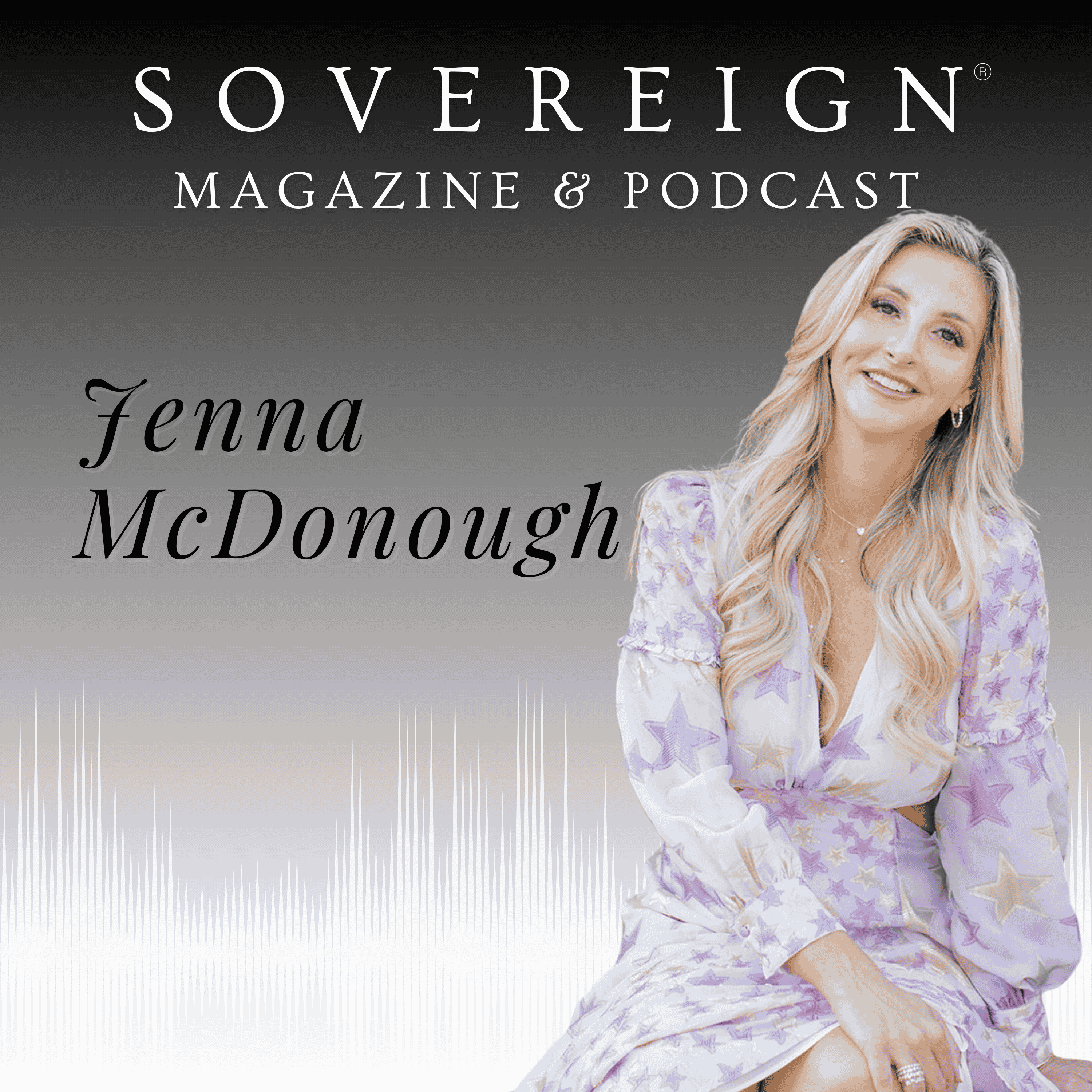 Inner Peace | SOVEREIGN Magazine® Podcast with Jenna McDonough