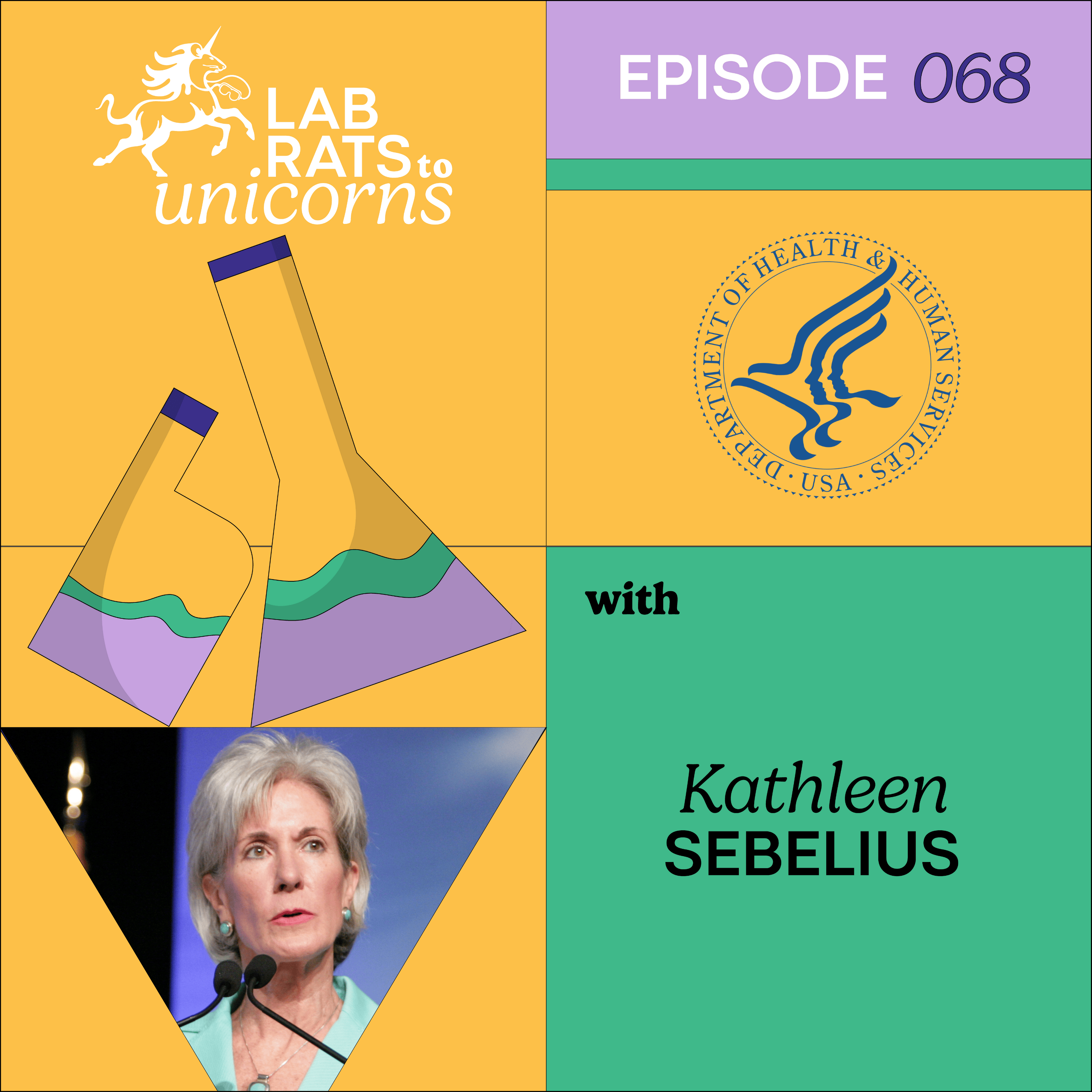 Why Science Funding Matters with Kathleen Sebelius_e.68 episode artwork
