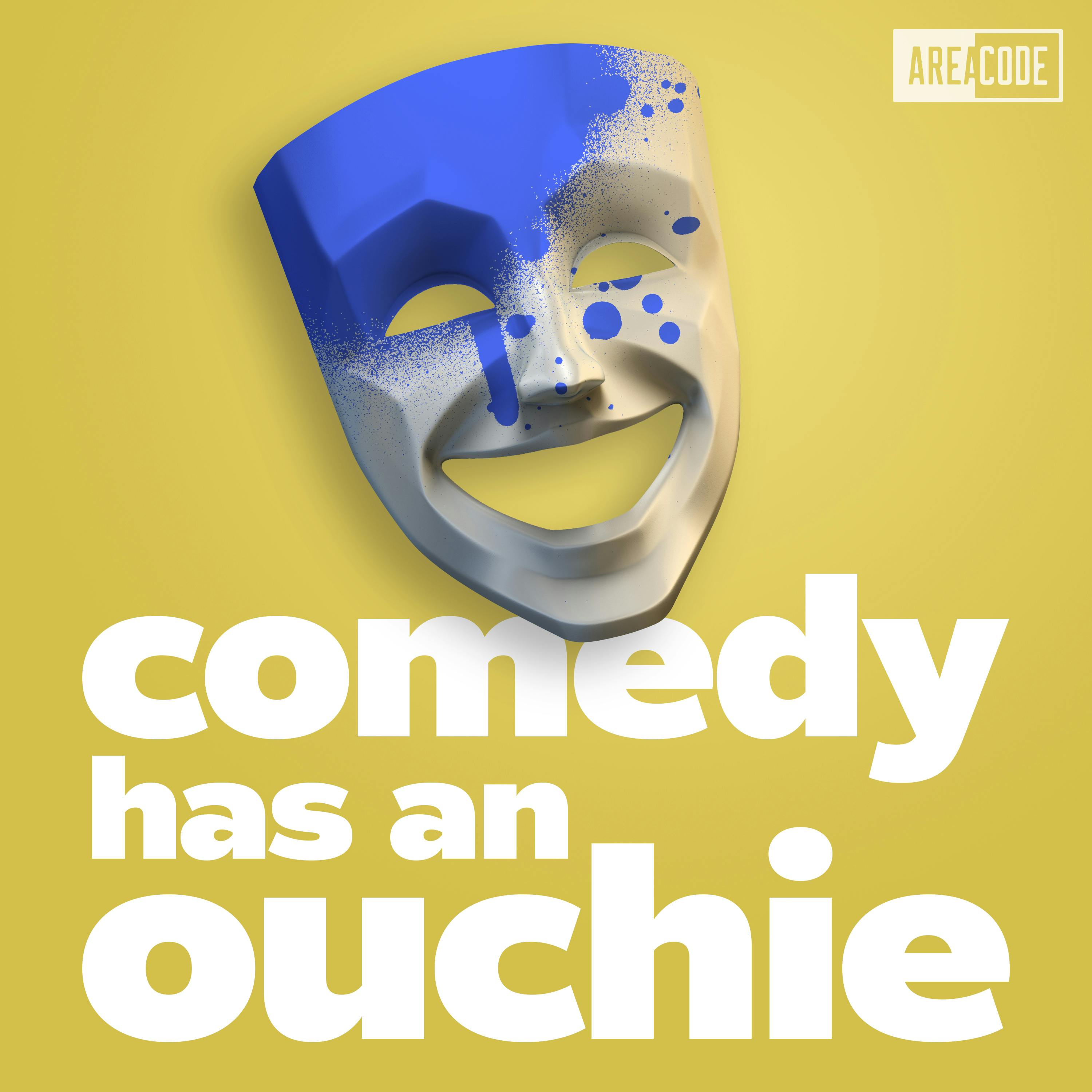 Artwork for Comedy Has an Ouchie