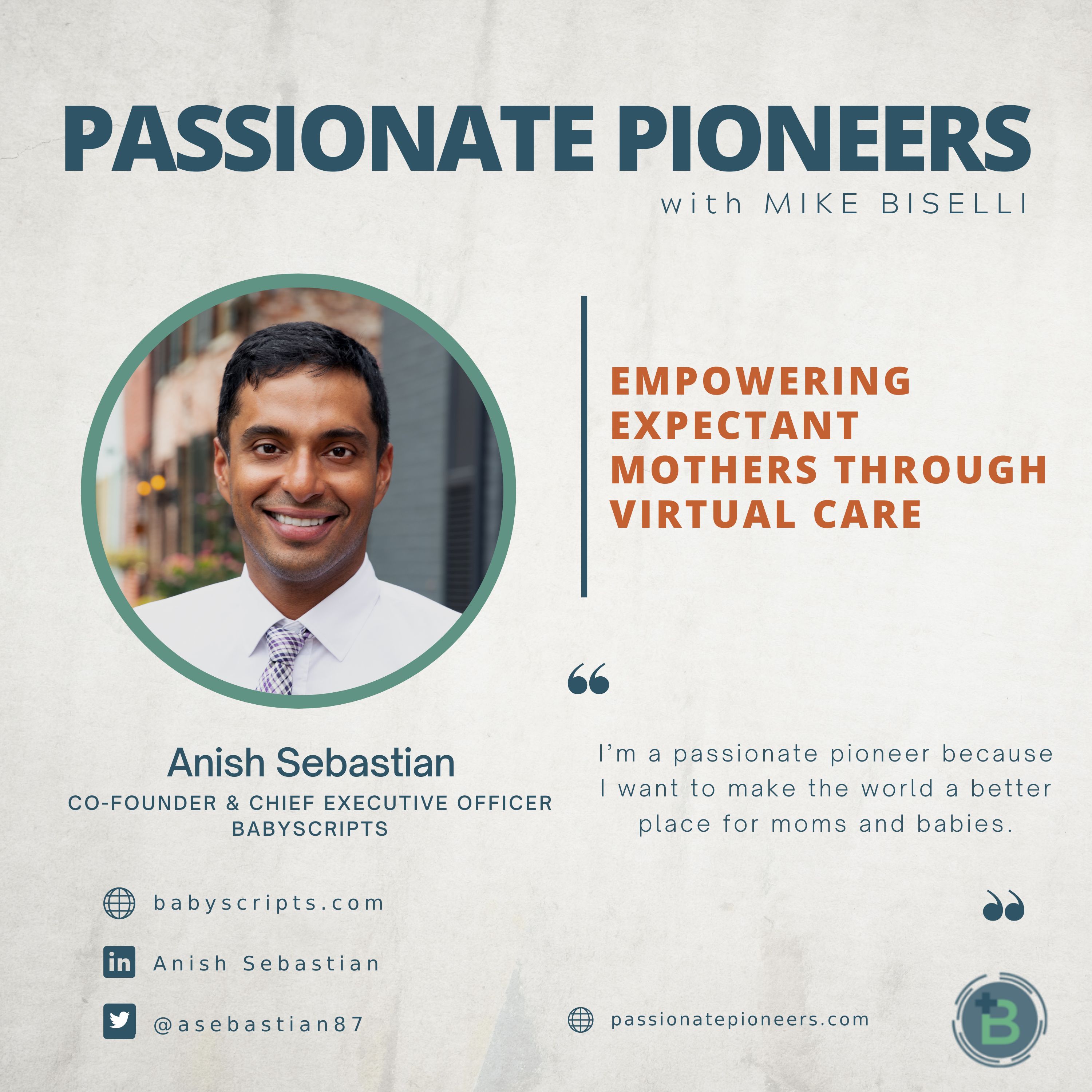 Empowering Expectant Mothers Through Virtual Care with Anish Sebastian