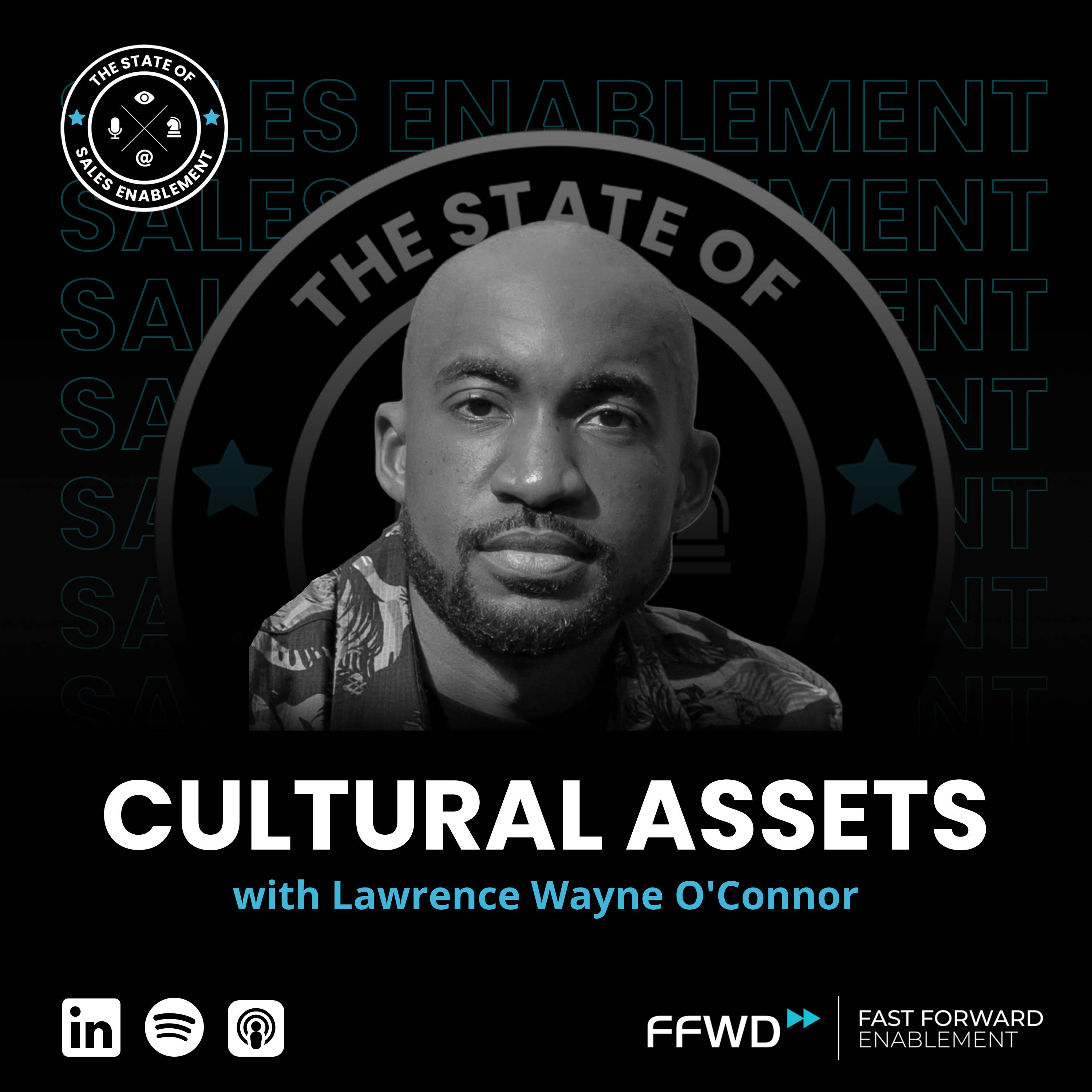 Cultural Assets with Lawrence Wayne O'Connor | Interview episode artwork