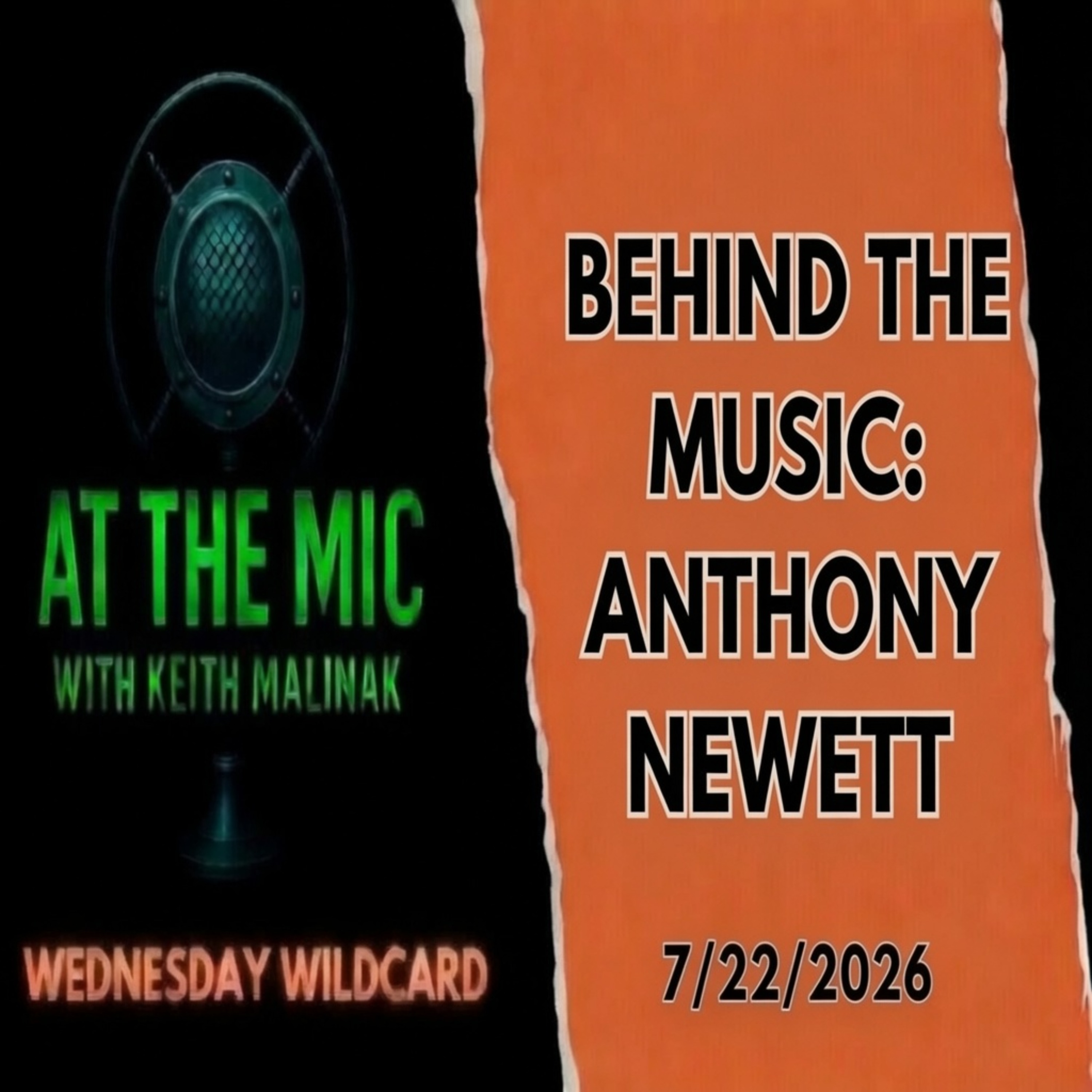 ATM: WILDCARD - Behind The Music: Anthony Newett (7/22/2026)