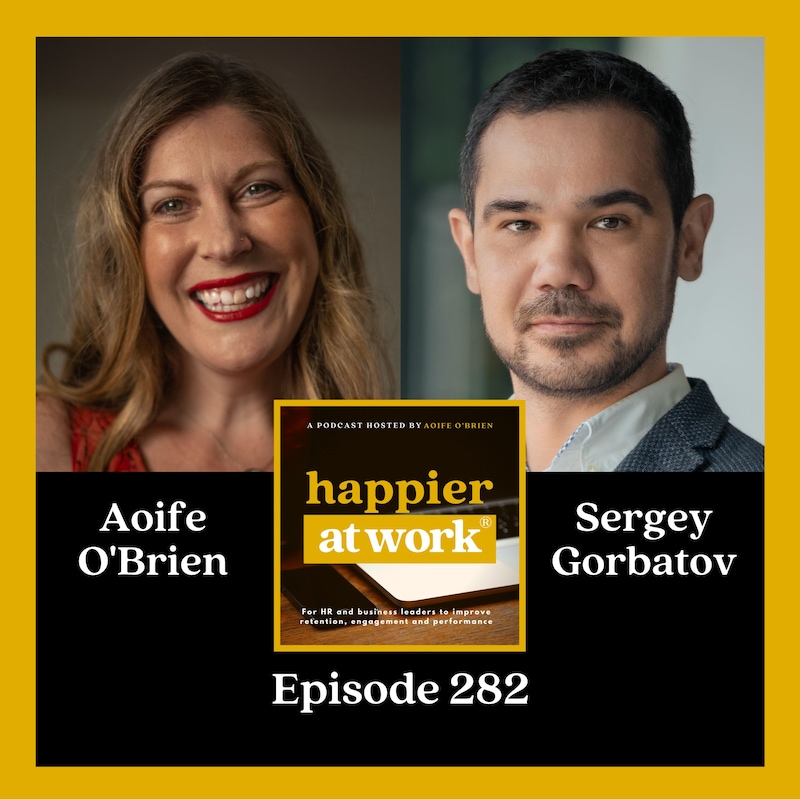 Artwork for podcast Happier At Work: Leadership, Culture, Performance