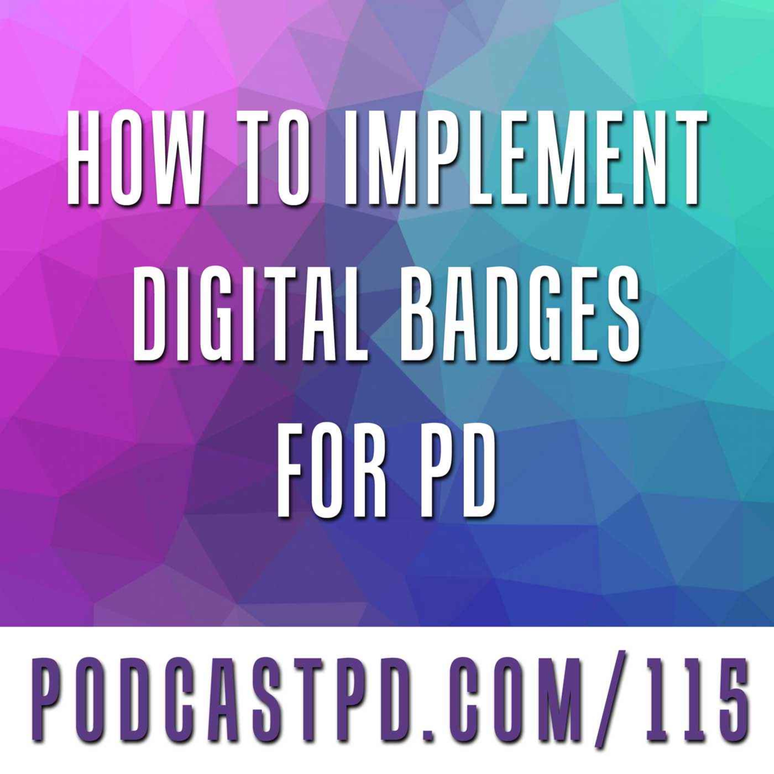 How To Implement Digital Badges For PD - PPD115