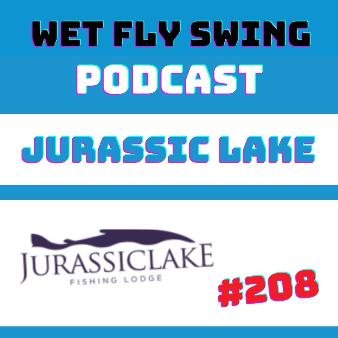 WFS 208 - Giant Jurassic Lake Rainbow Trout with Carlos (Charly) Lopez Casanello episode artwork