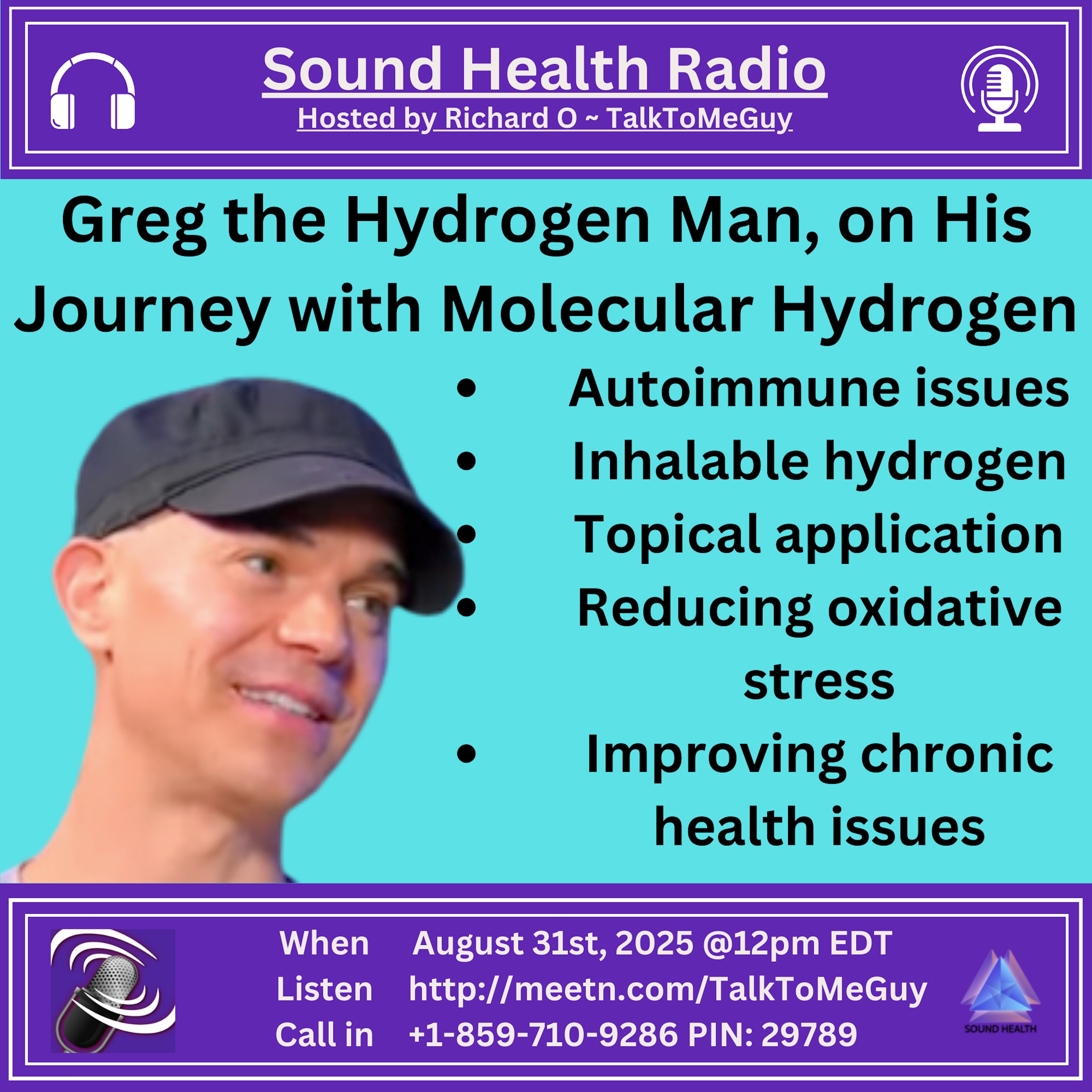 Greg the Hydrogen Man, on His Journey with Molecular Hydrogen Greg the Hydrogen Man, on His Journey with Molecular Hydrogen