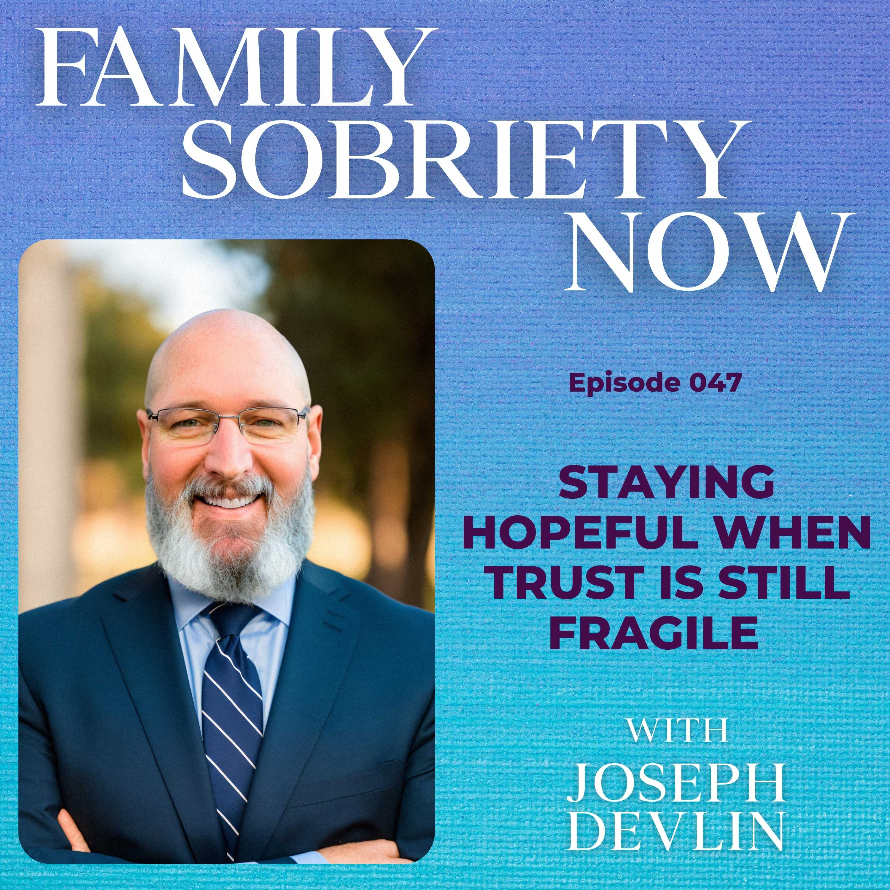 Staying Hopeful When Trust Is Still Fragile
