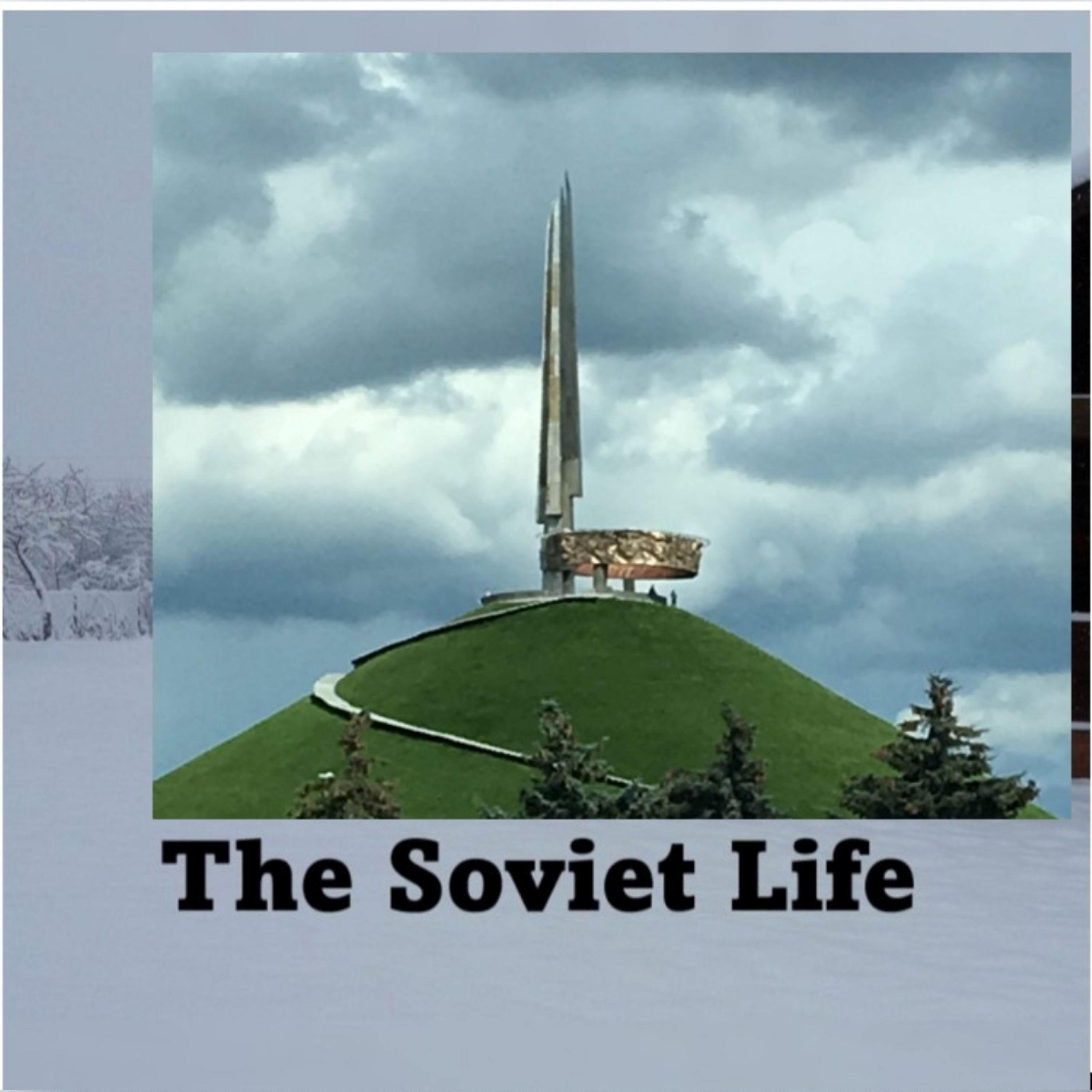 The Soviet Life