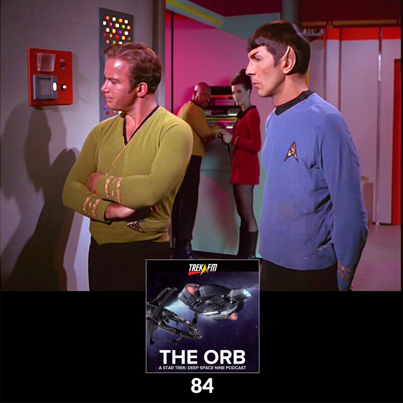 Artwork for podcast The Orb: A Star Trek Deep Space Nine Podcast