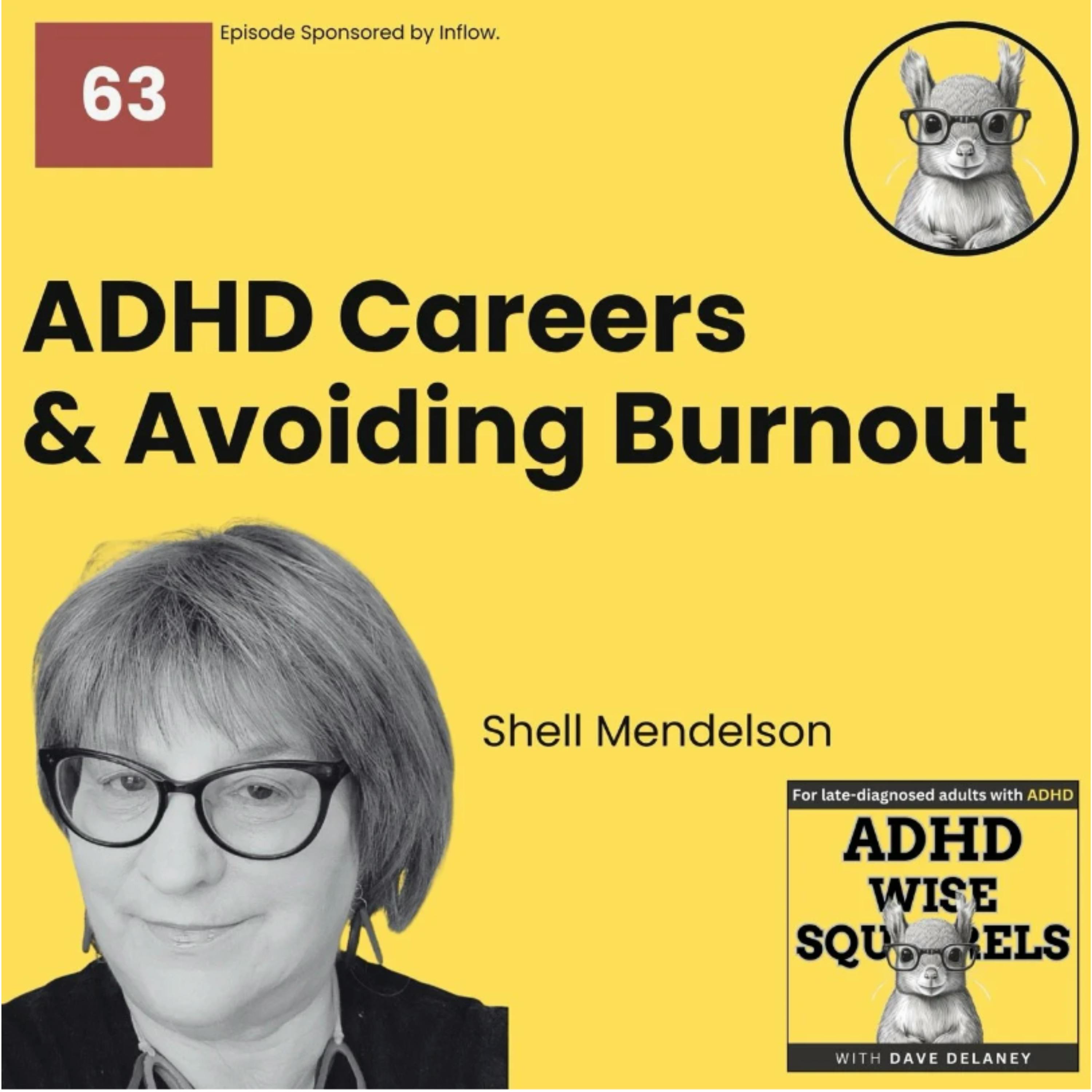 ADHD Careers and Avoiding Burnout with Shell Mendelson. episode artwork
