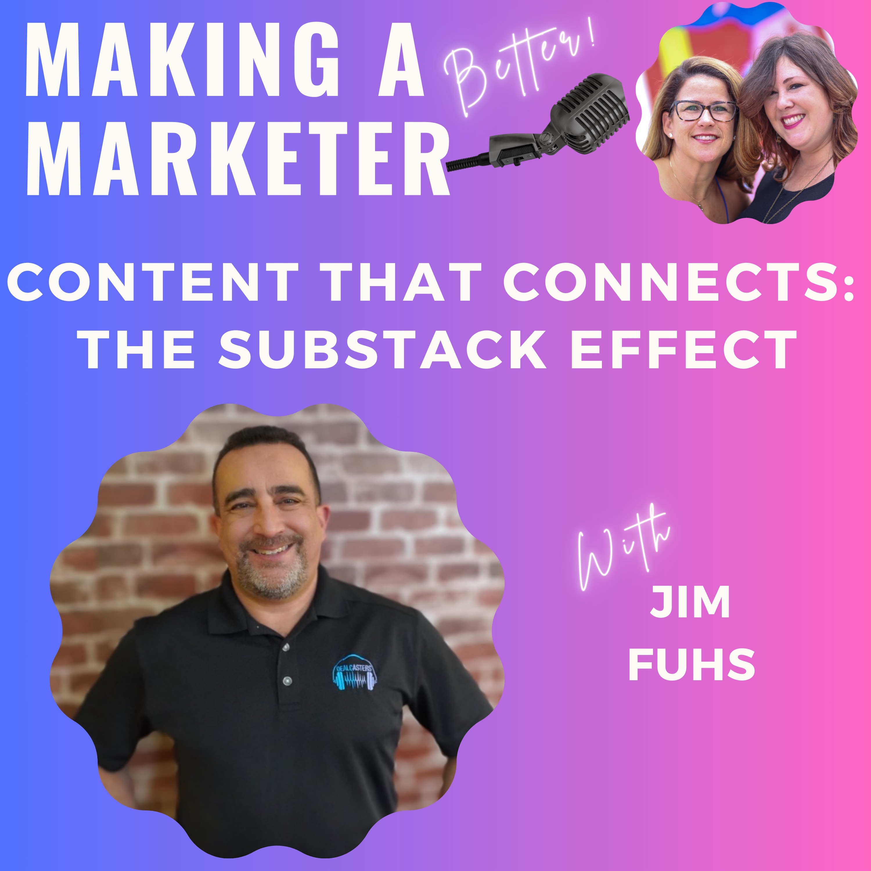 Content that Connects: The Substack Effect with Jim Fuhs