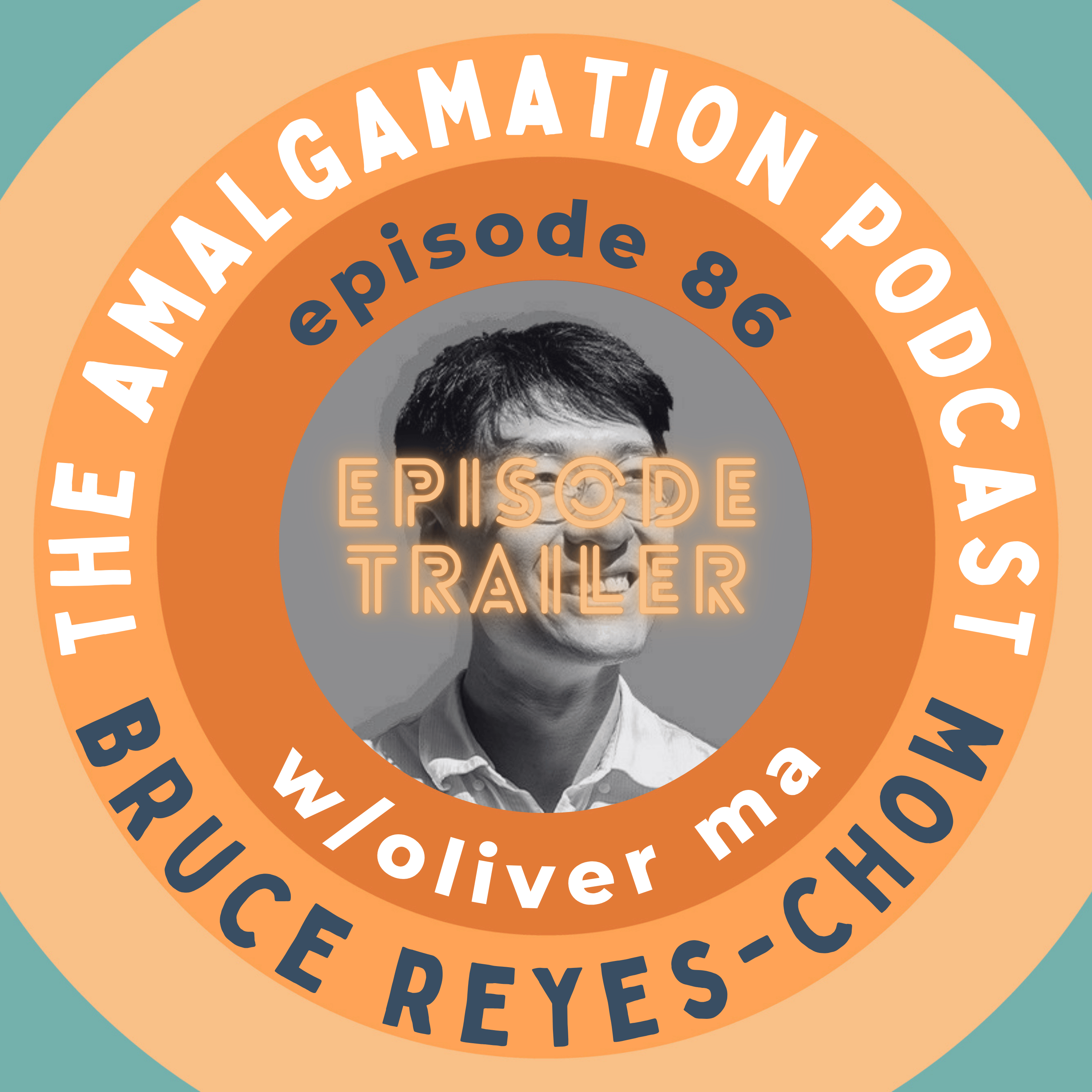 e86 Trailer: A Conversation with Oliver Ma, Candidate for CA Lt. Governor episode artwork