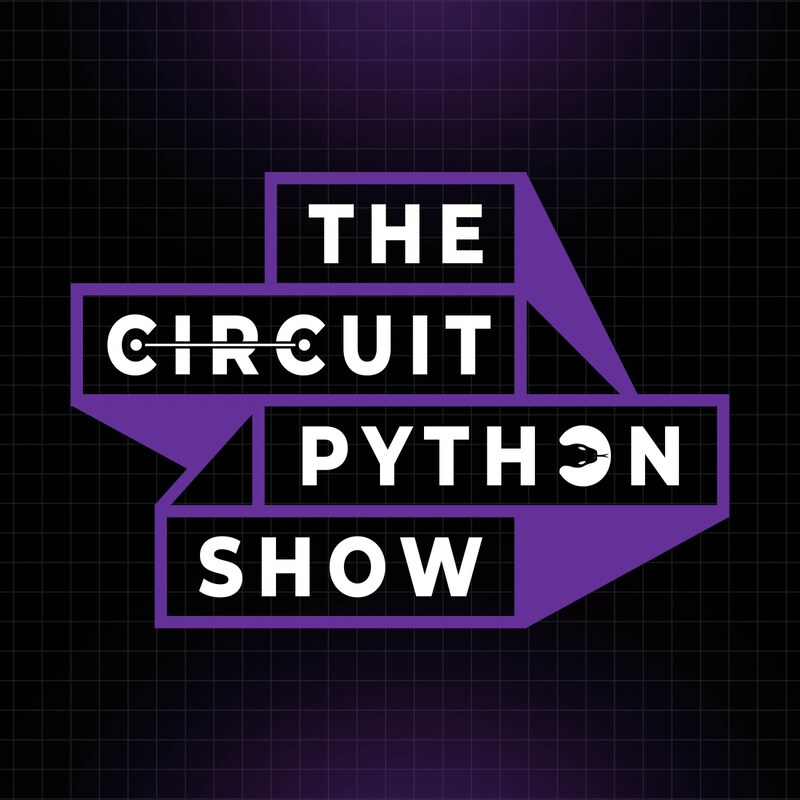 Artwork for podcast The CircuitPython Show