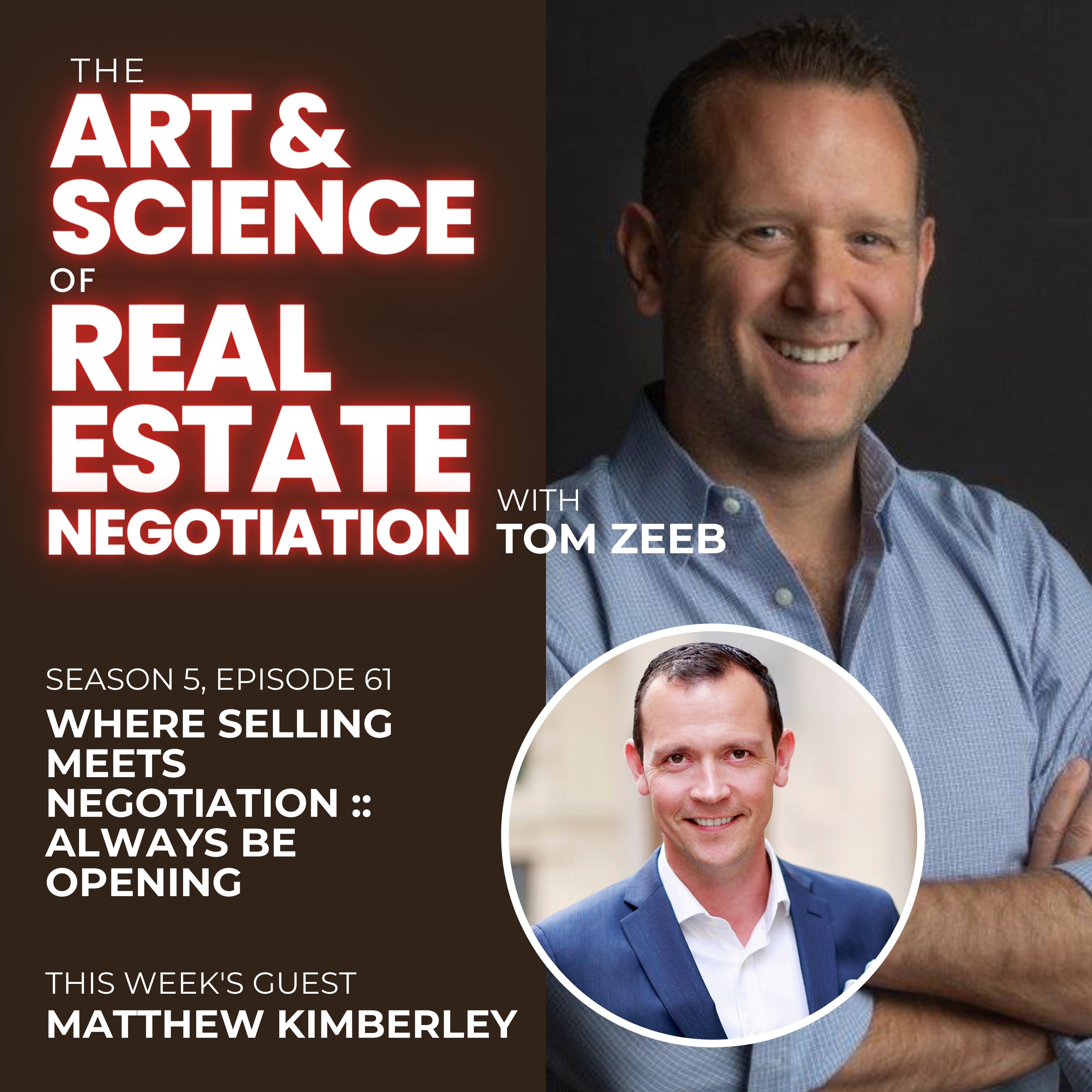 s5e61 Where Selling meets Negotiation :: Always Be Opening with Matthew Kimberley