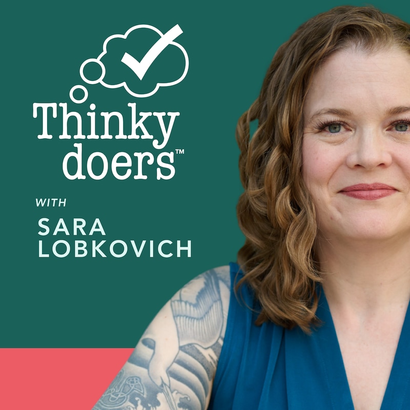 Artwork for podcast Thinkydoers®