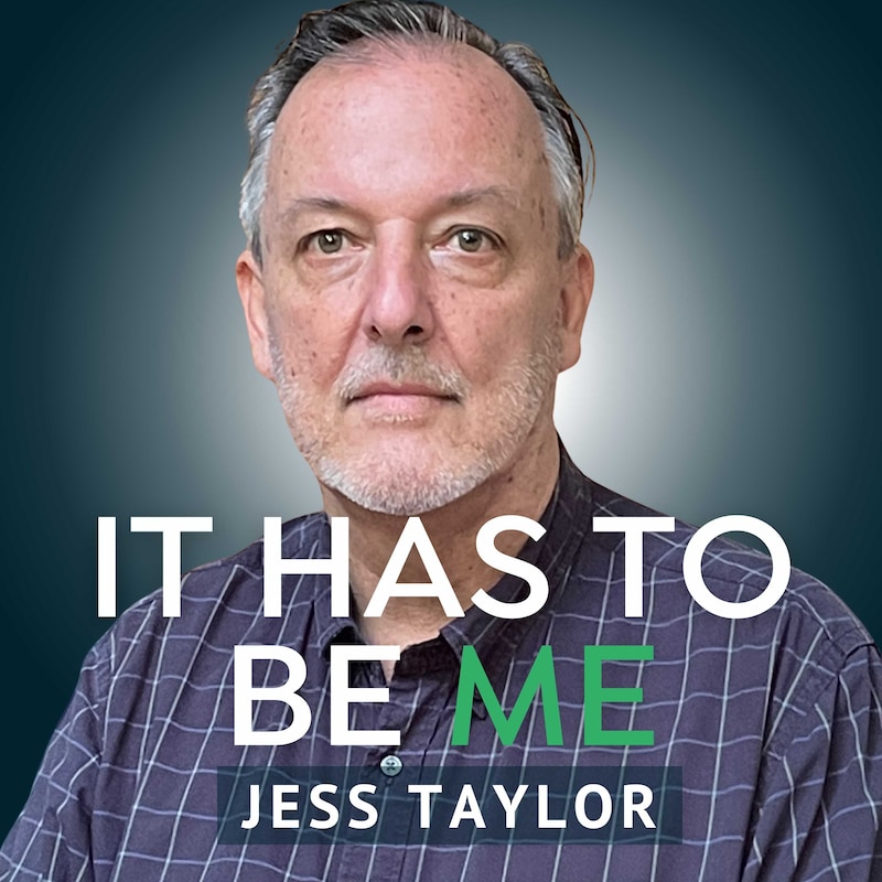 Artwork for podcast It Has to Be Me