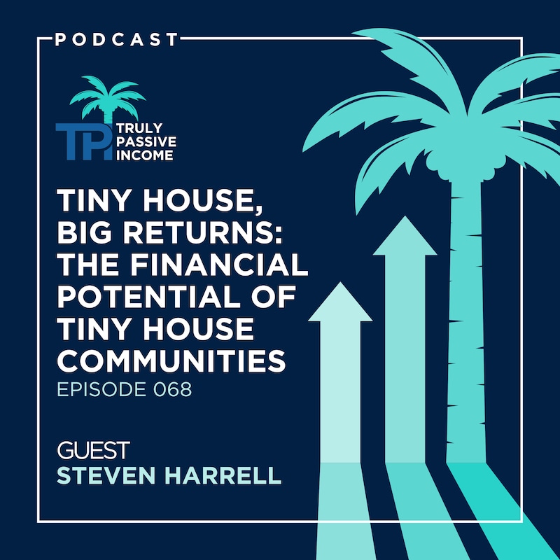 Artwork for podcast Truly Passive Income