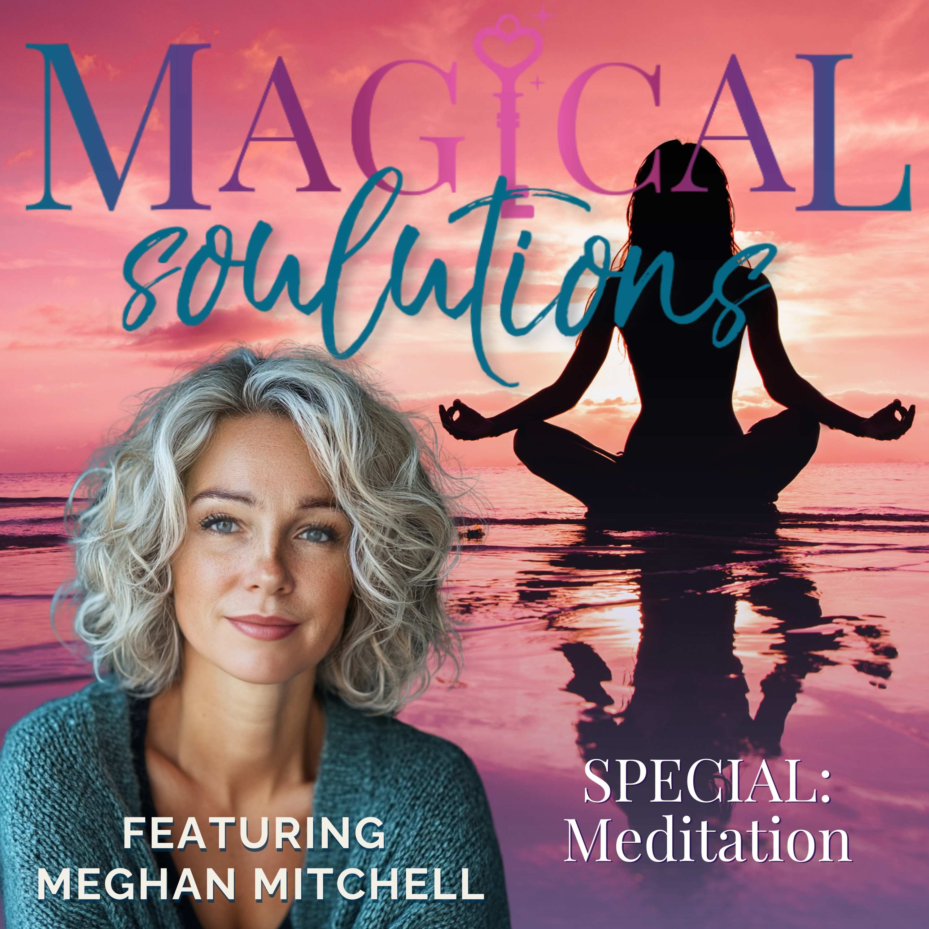 Magical Soulutions: Mindful Living & Everyday Spirituality