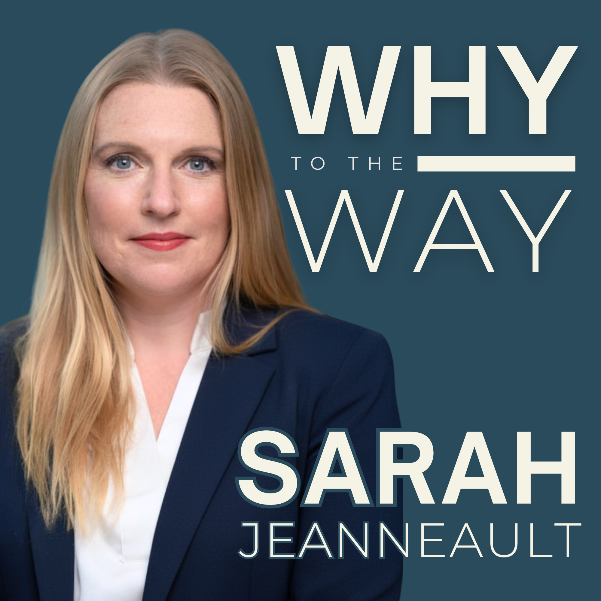 Why to the Way