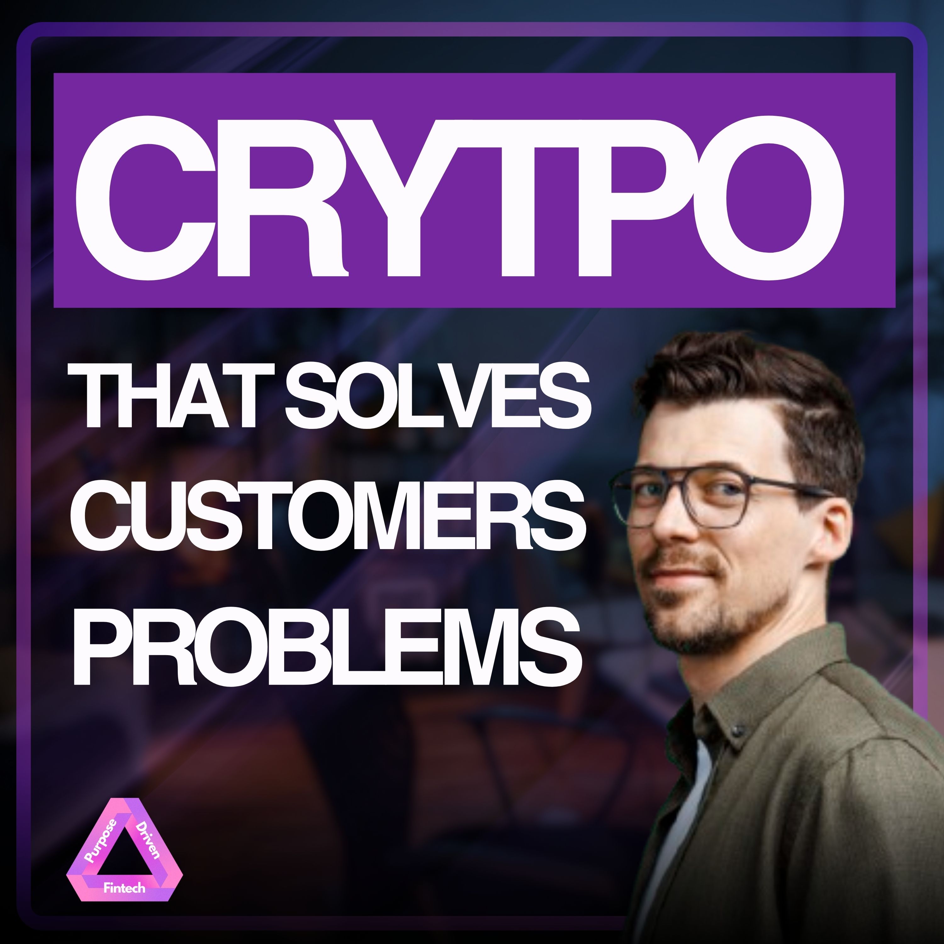 Purpose Driven FinTech