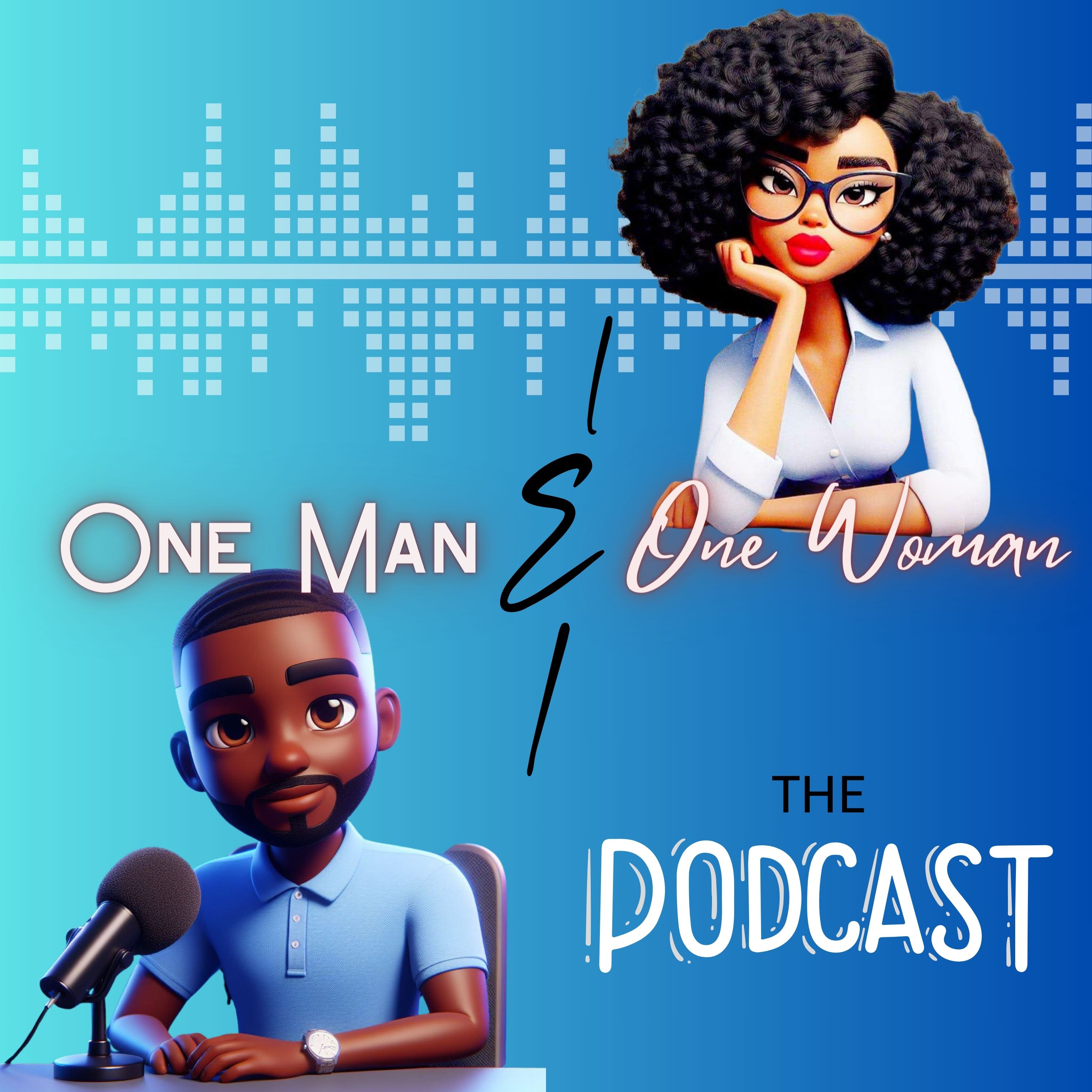 One Man & One Woman